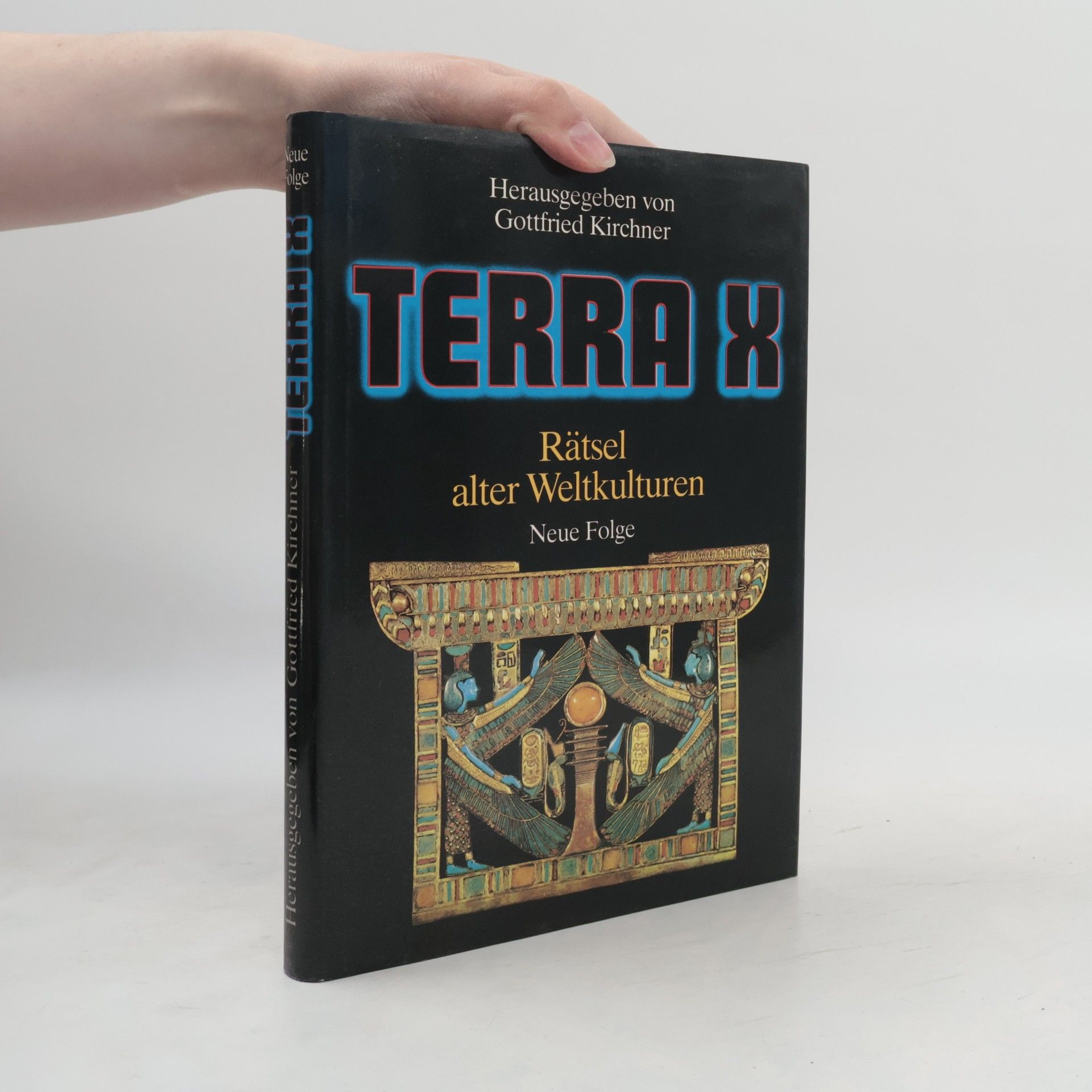 Gottfried Kirchner Terra X. Rätsel alter Weltkulturen. Neue Folge