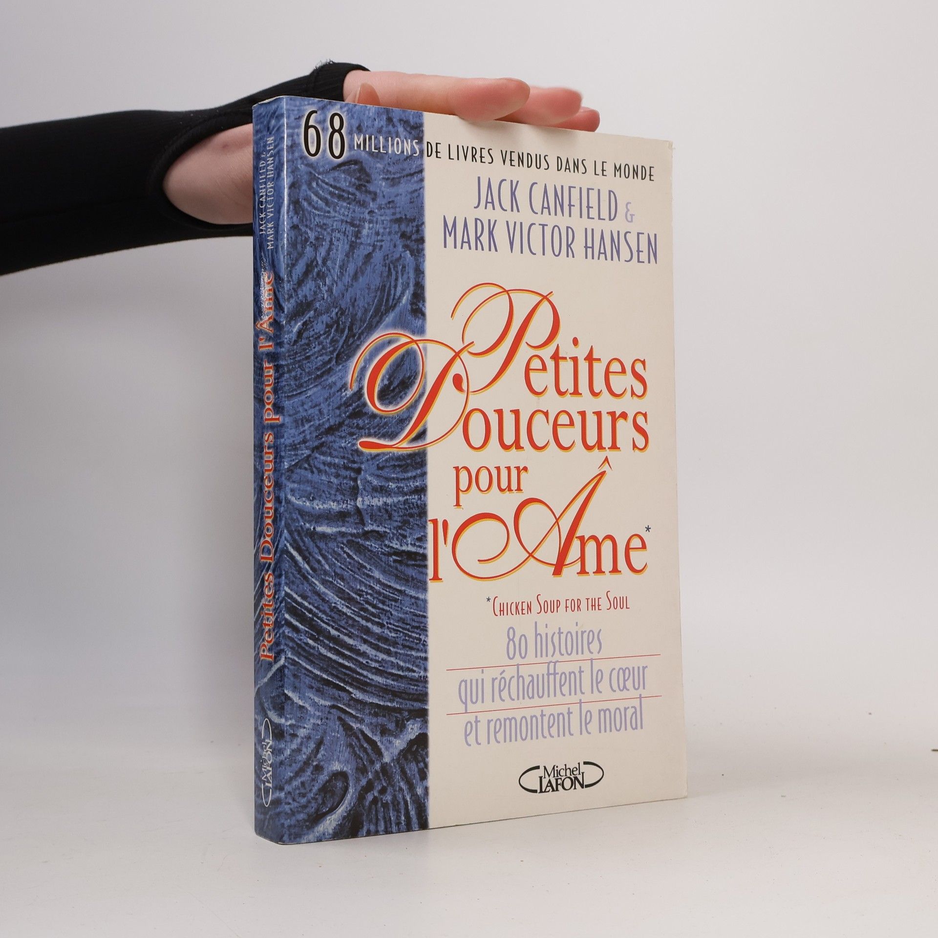 Mark Victor Hansen Petites douceurs pour l'âme