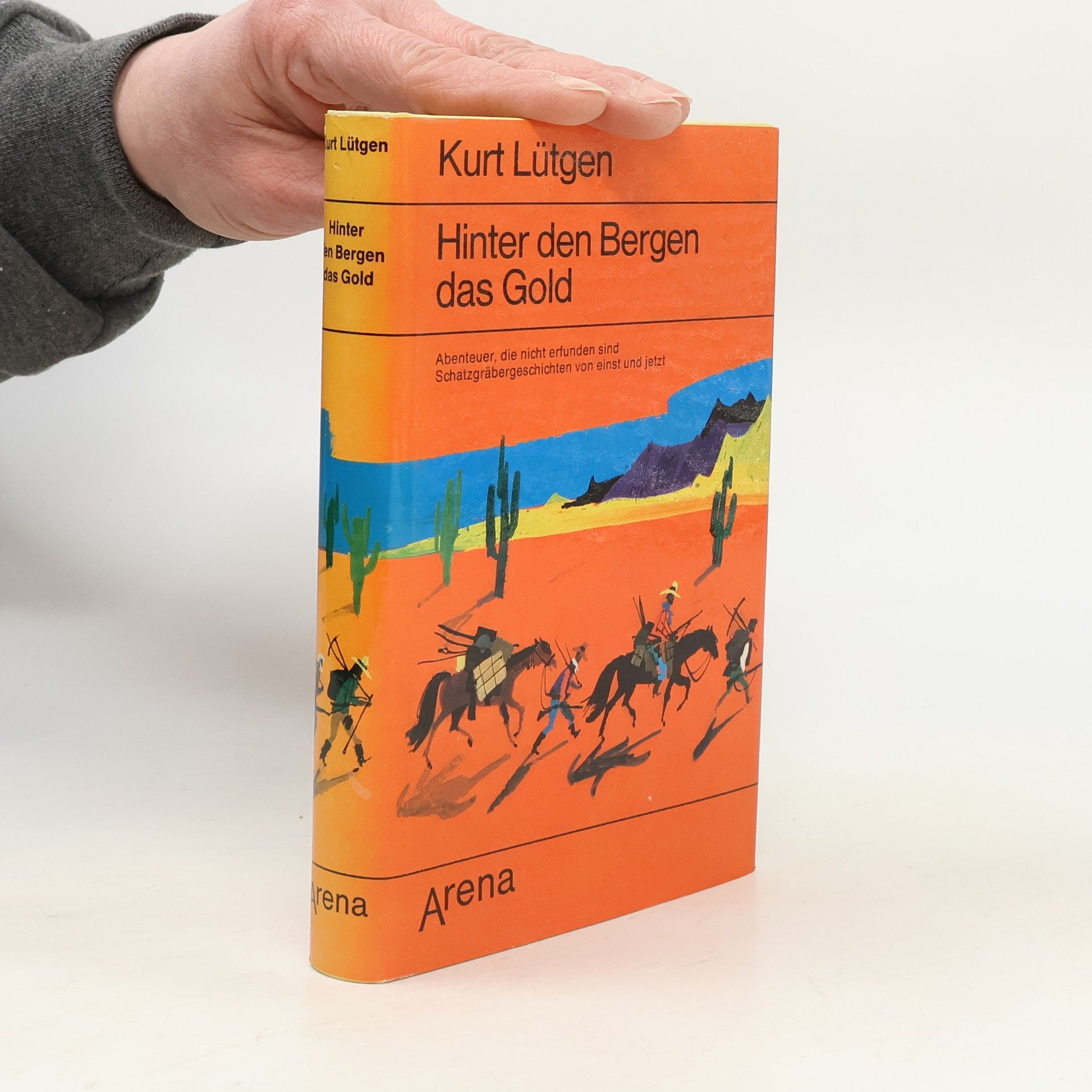 Kurt Lütgen Hinter den Bergen das Gold