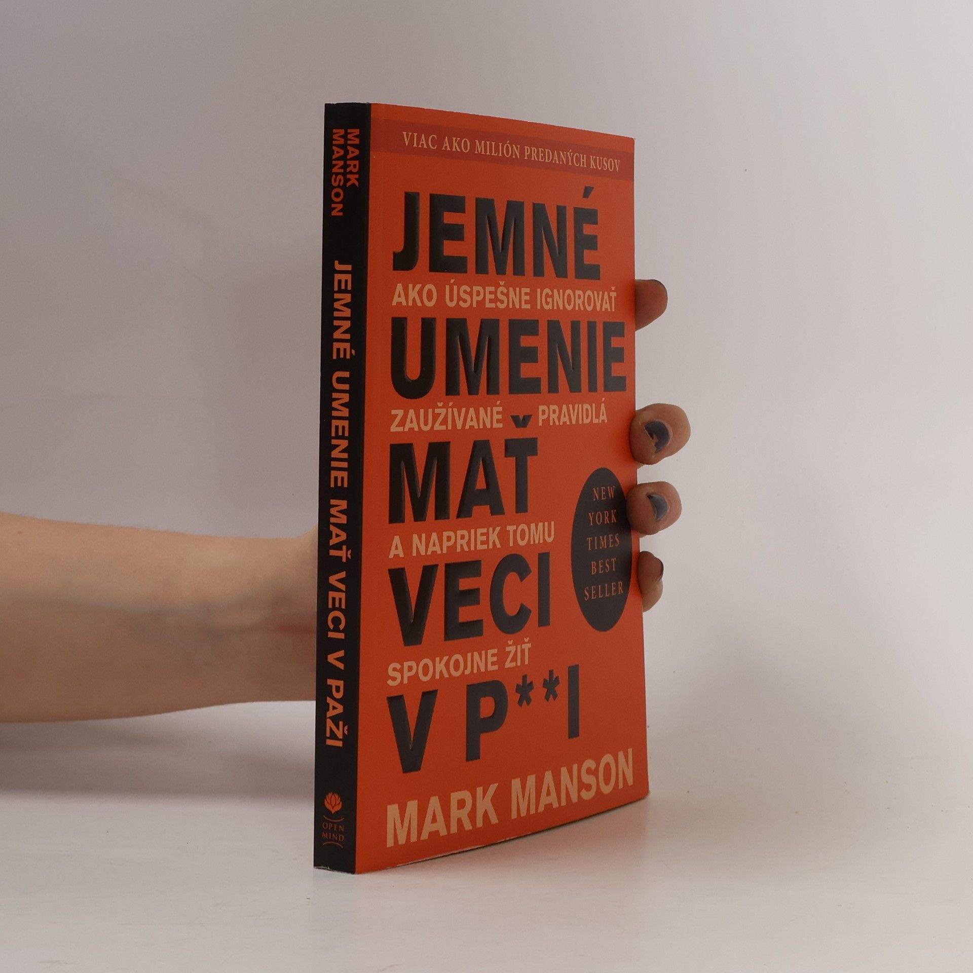 Mark Manson Jemné umenie mať veci v p**i