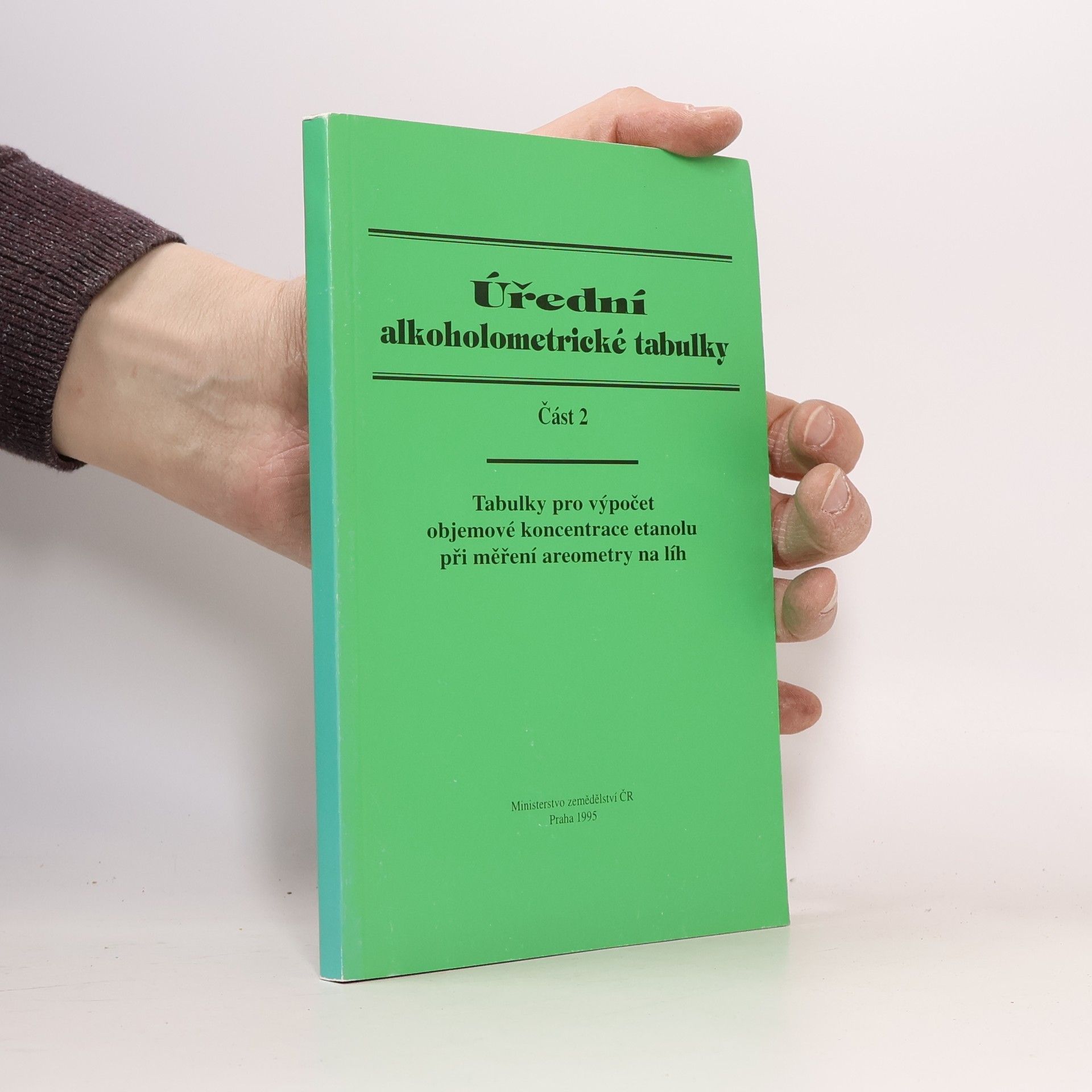 AA.VV. Úřední alkoholometrické tabulky. Část 2