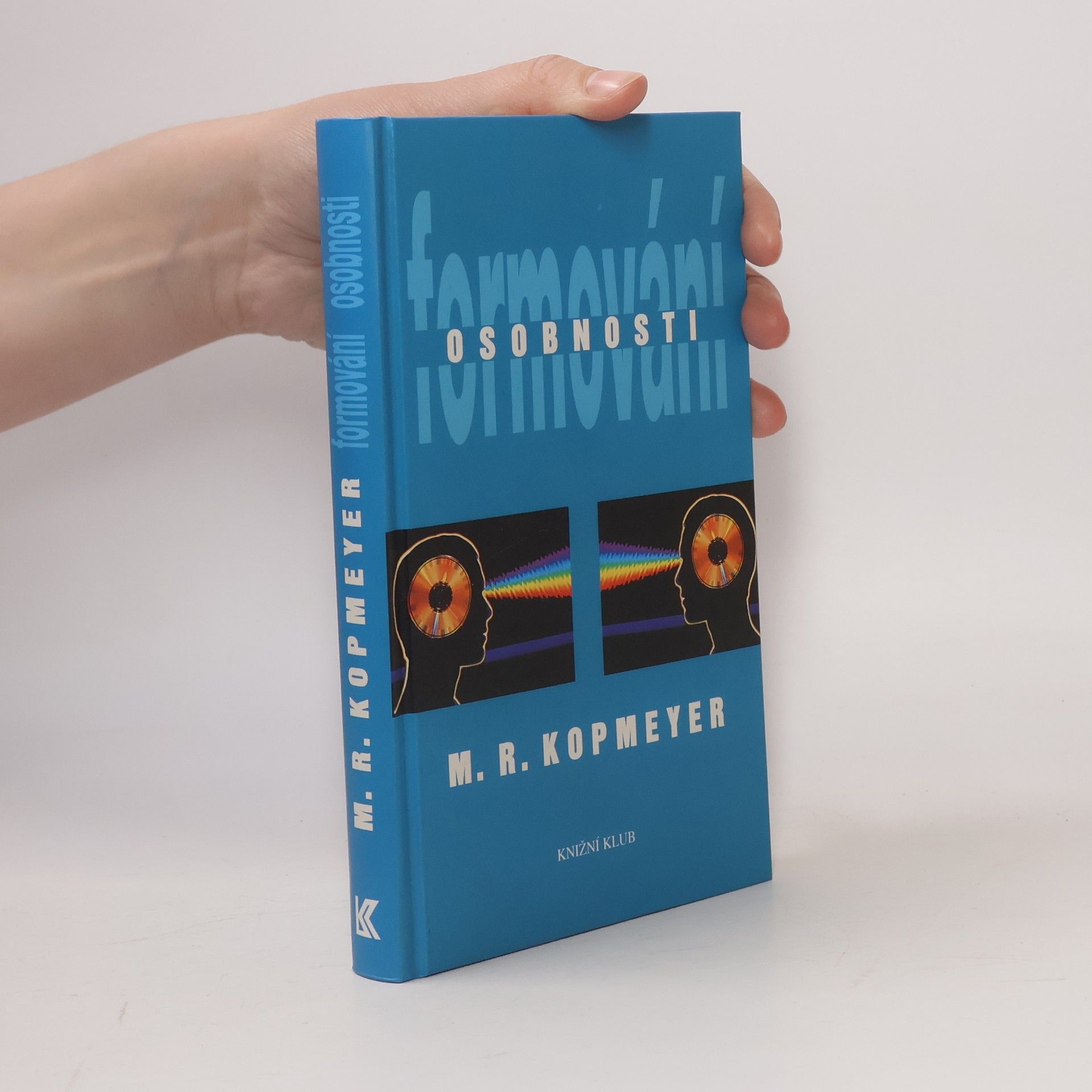 Marion R. Kopmeyer Formování osobnosti