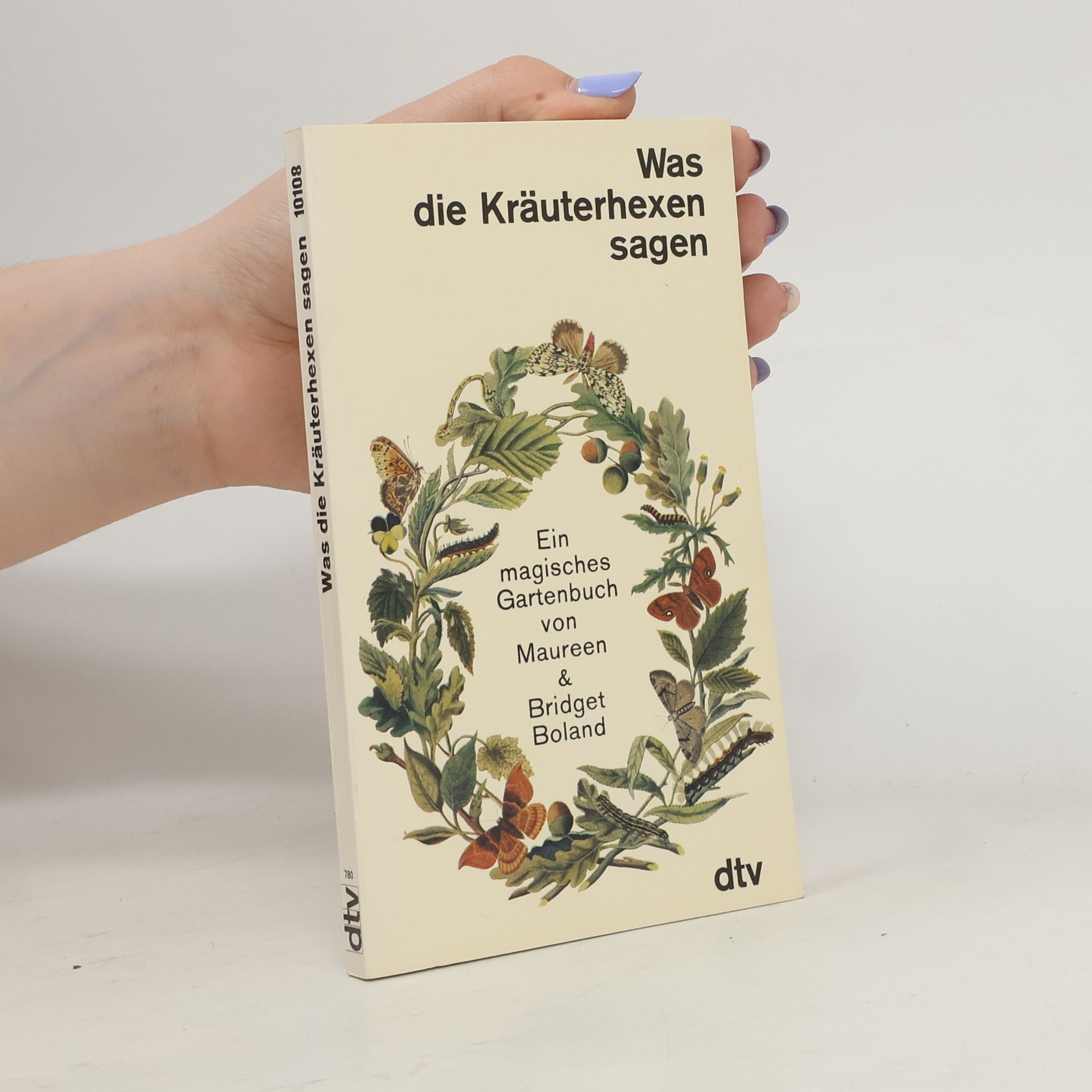 Maureen Boland Was die Kräuterhexen sagen