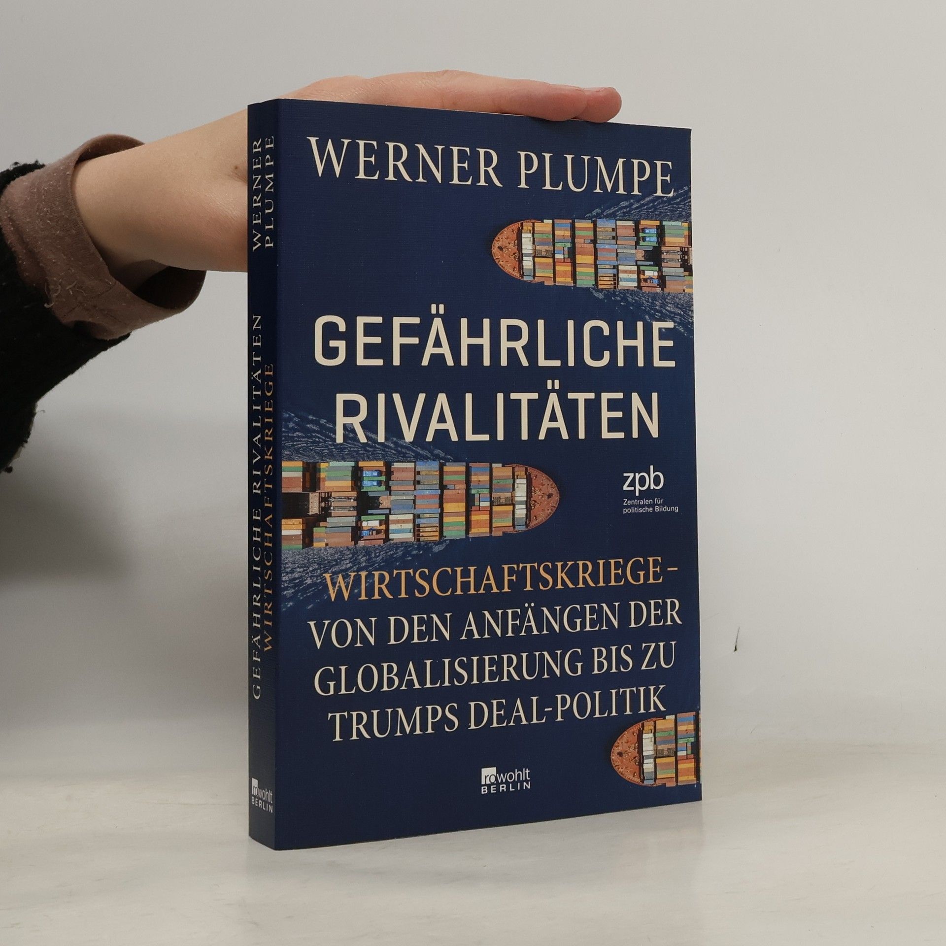 Werner Plumpe Gefährliche Rivalitäten
