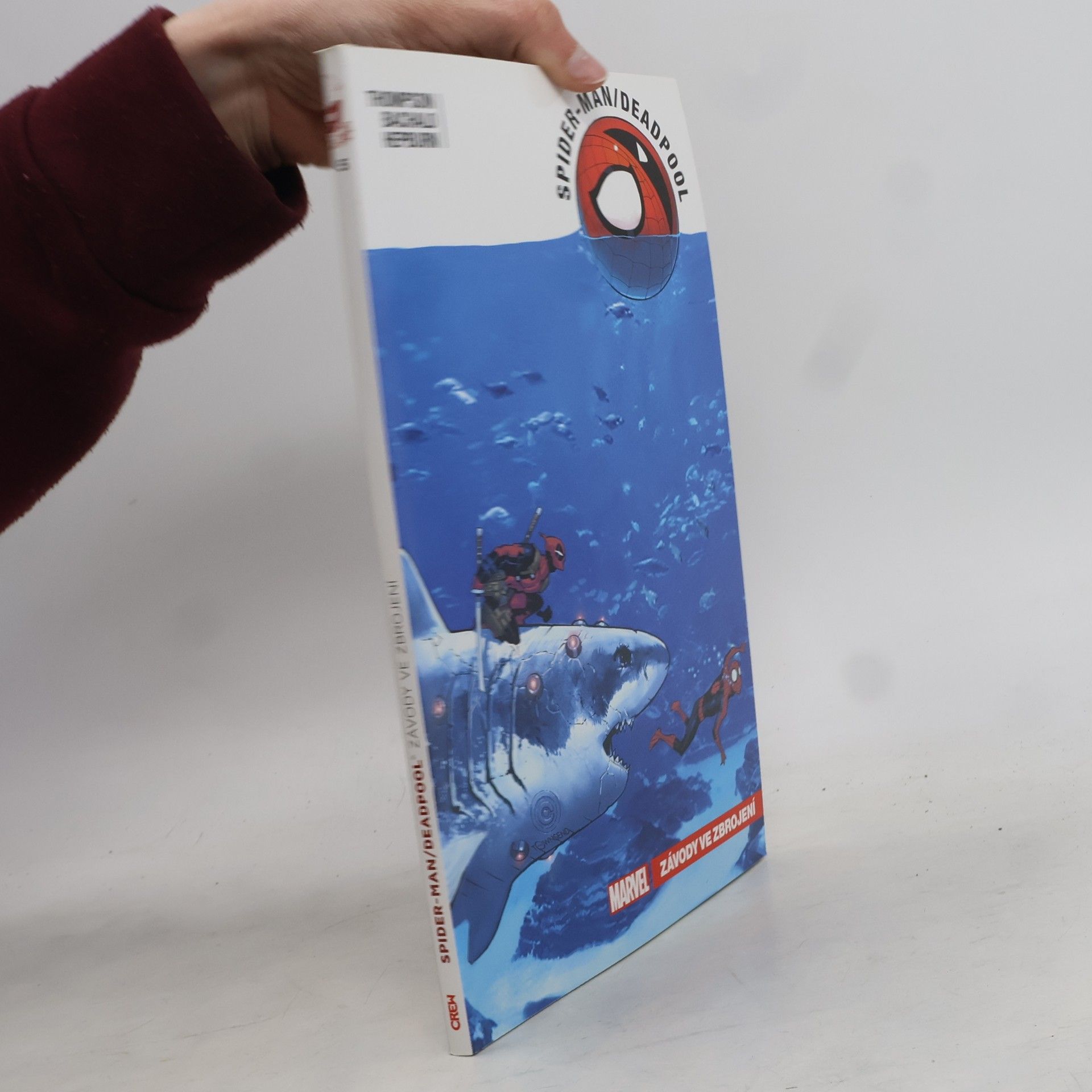 Robbie Thompson Spider-Man/Deadpool. Závody ve zbrojení