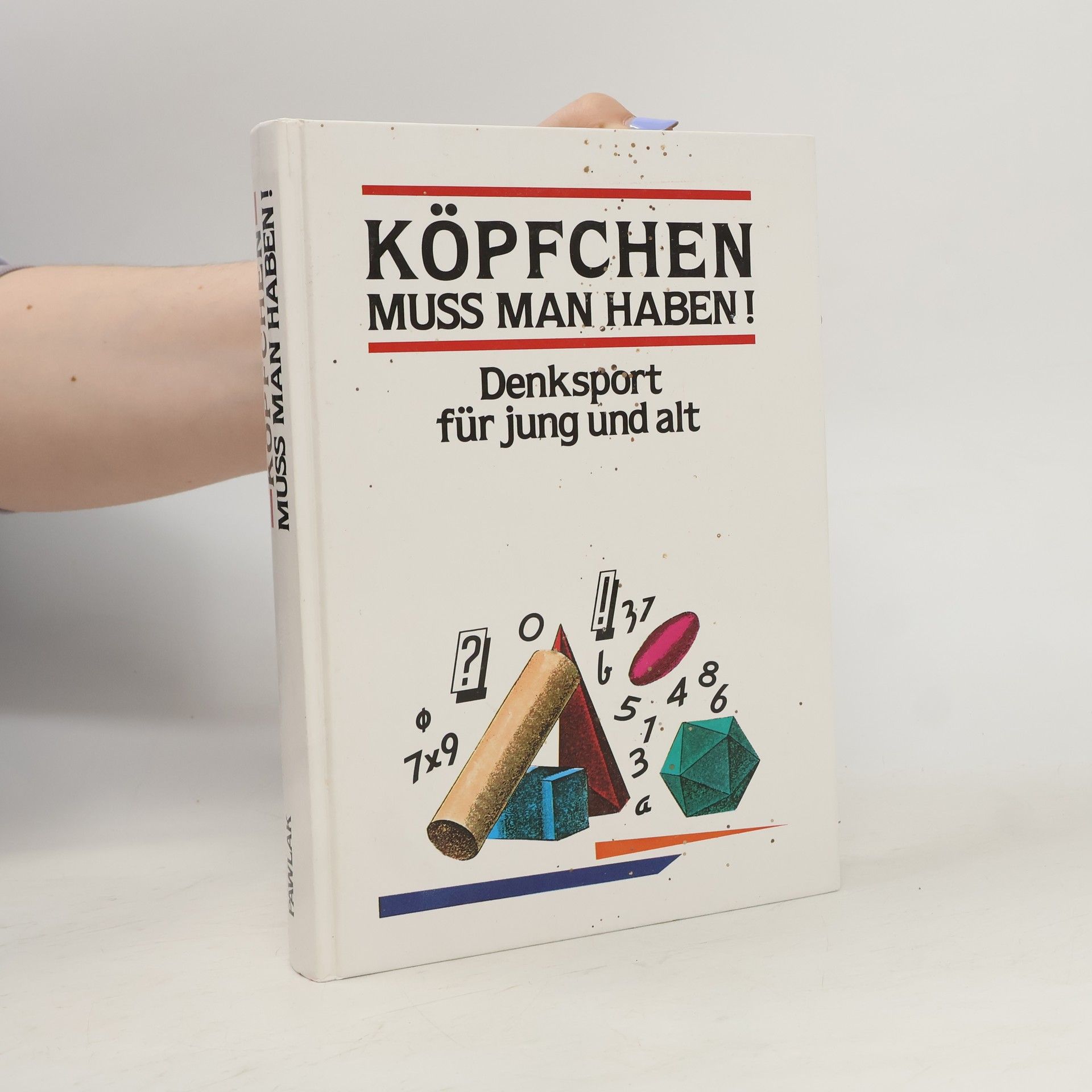 Boris A. Kordemskij Köpfchen muss man haben