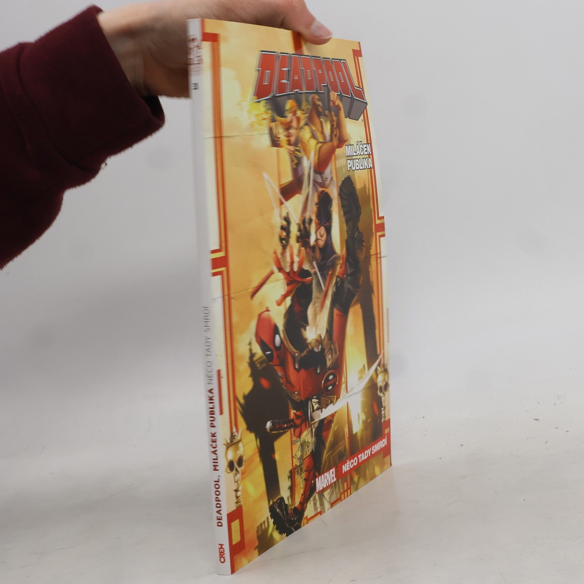 Gerry Duggan Deadpool, miláček publika. Něco tady smrdí