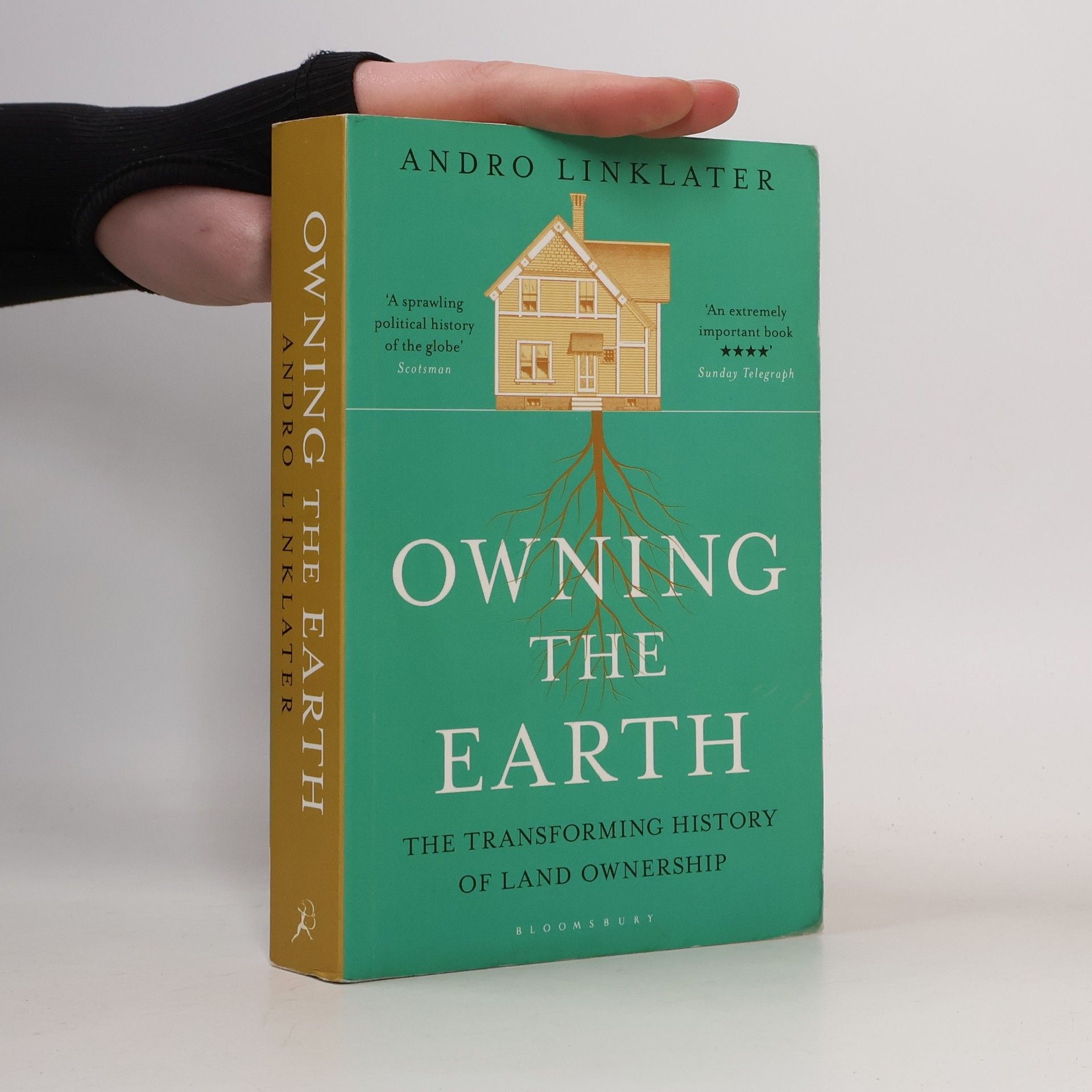 Andro Linklater Owning the Earth : the transforming history of land ownership