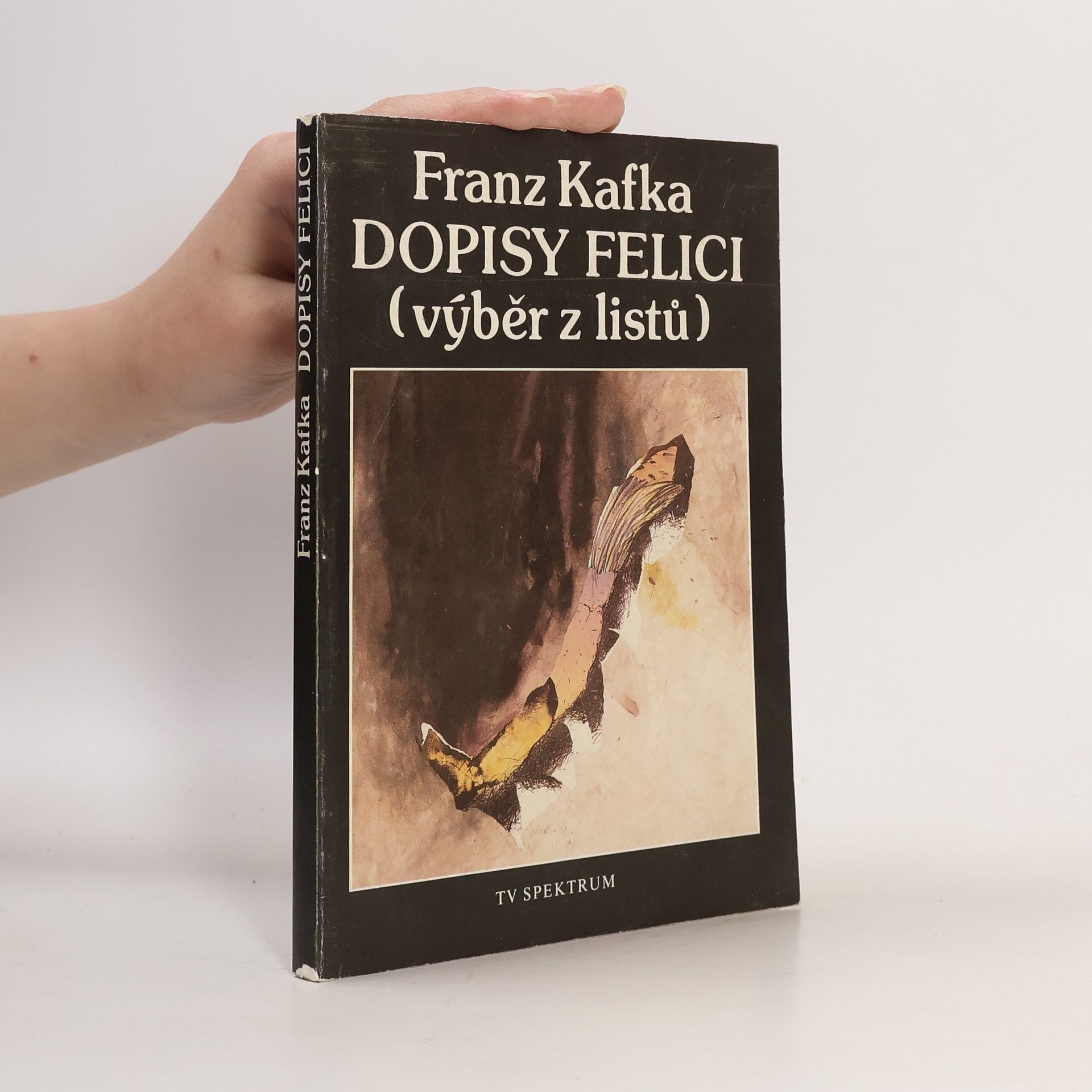 Franz Kafka Dopisy Felici: Výběr z listů