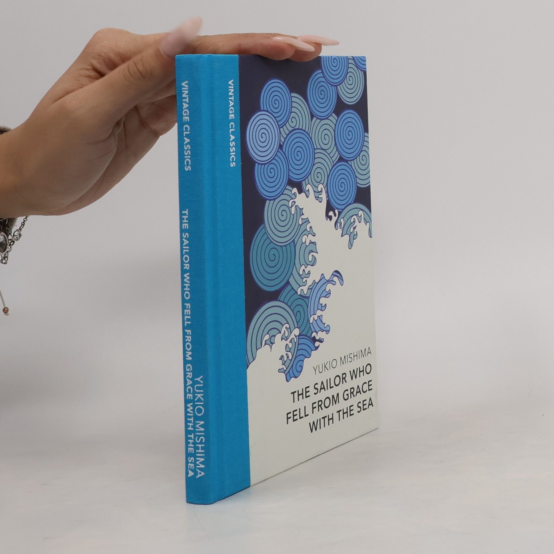 Mishima Yukio The Sailor who Fell from Grace with the Sea: Vintage Quarterbound Classics
