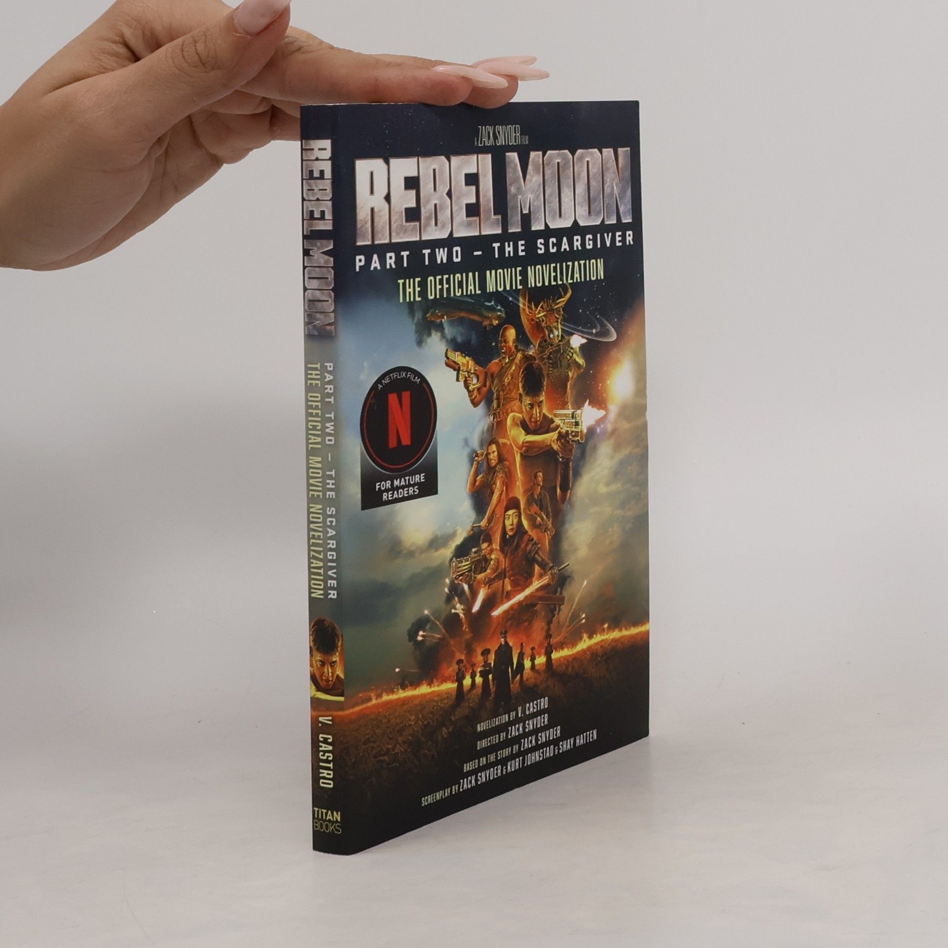 Rebel Moon Part Two - The Scargiver: The Official Novelization