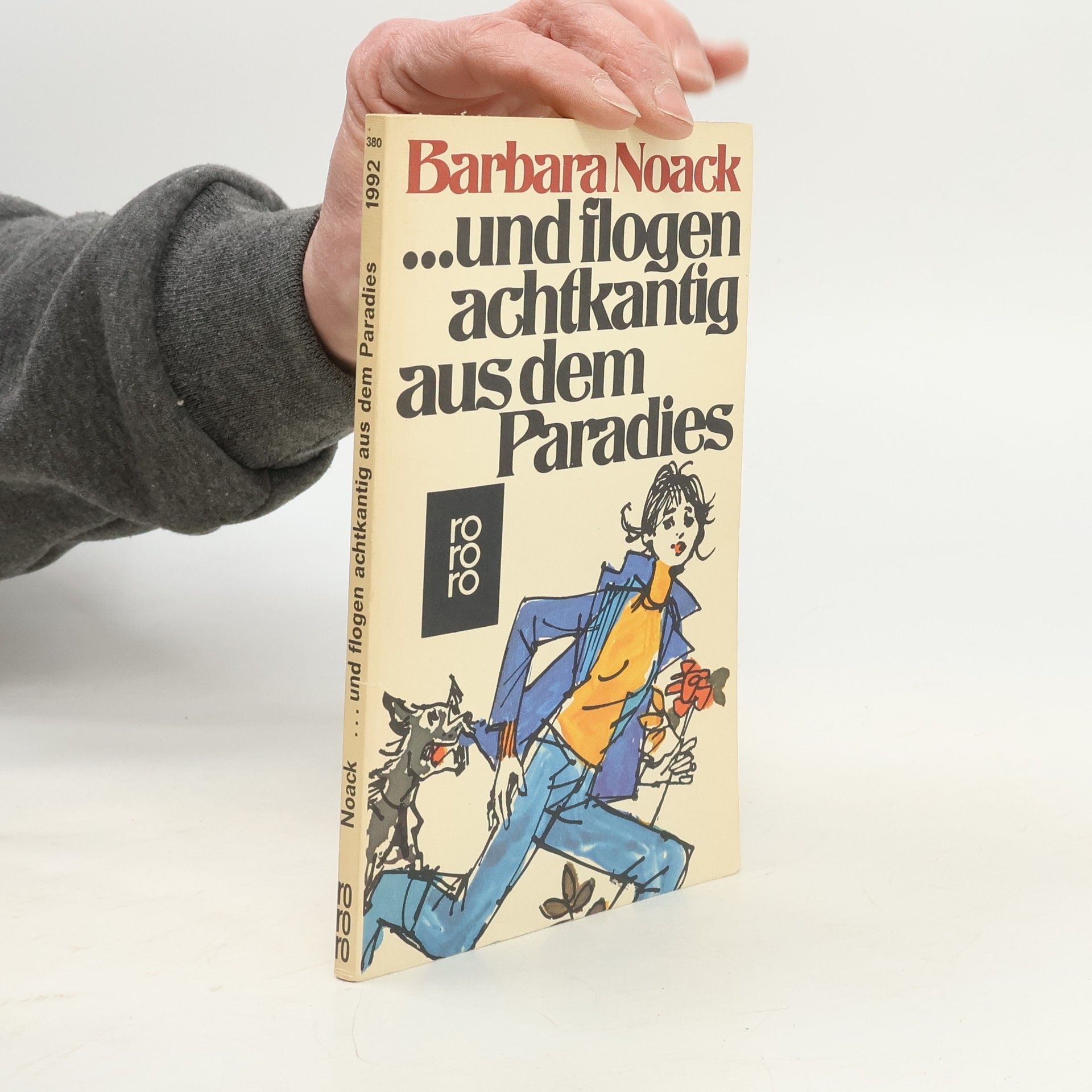 Barbara Noack Und flogen achtkantig aus dem Paradies