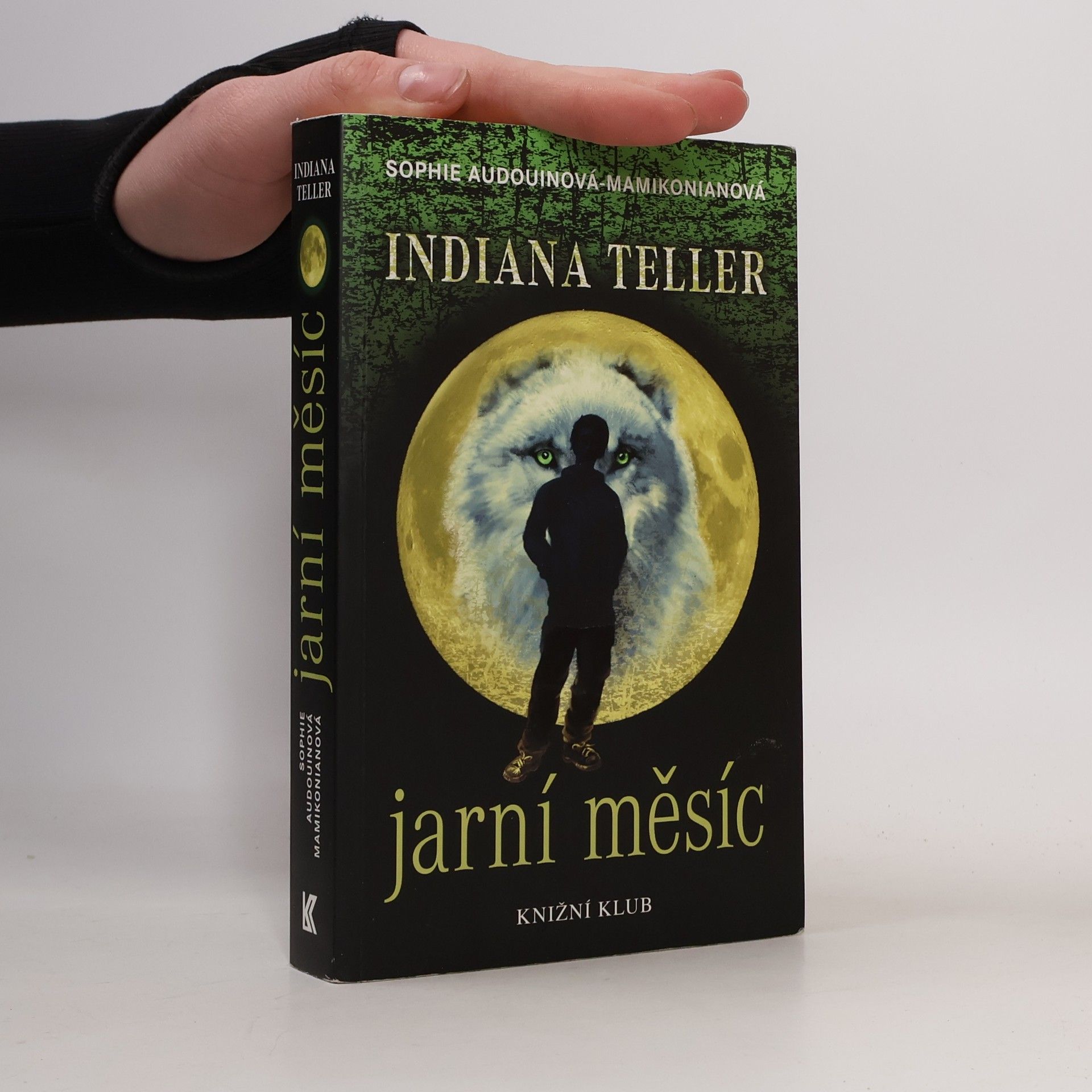 Audouinová Mamikonianová Sophie Indiana Teller: Jarní měsíc