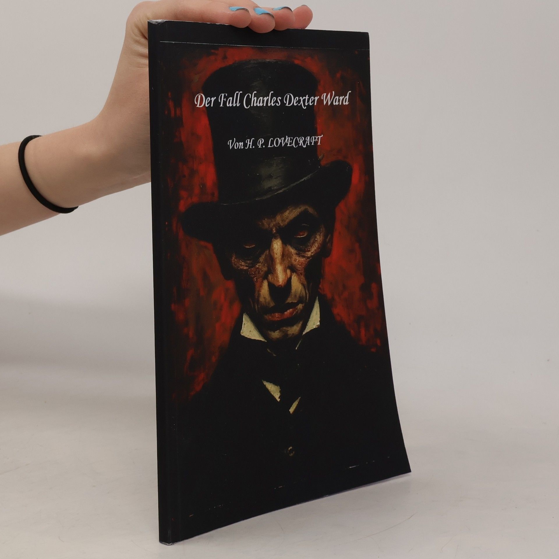H. P. Lovecraft Der Fall Charles Dexter Ward