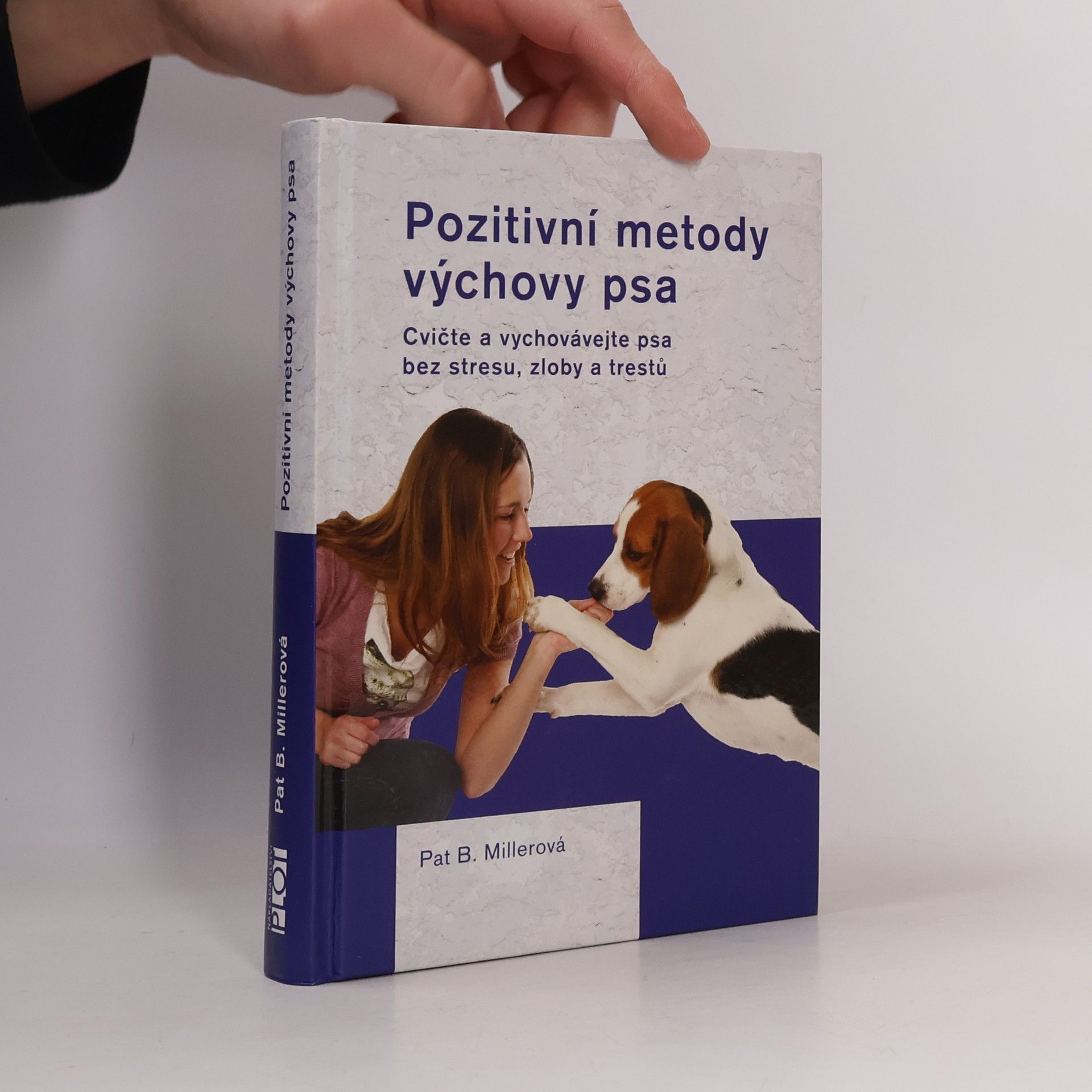 Pat Miller Pozitivní metody výchovy psa