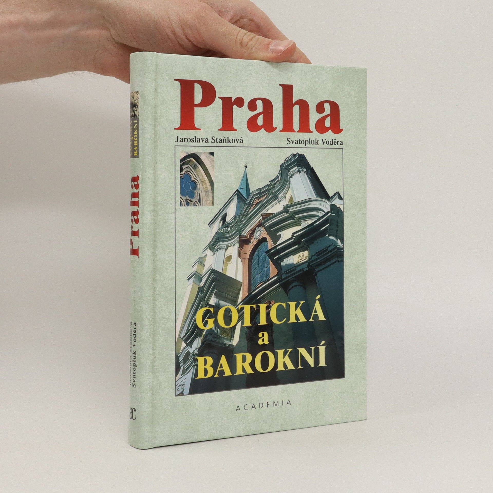Jaroslava Staňková Praha gotická a barokní