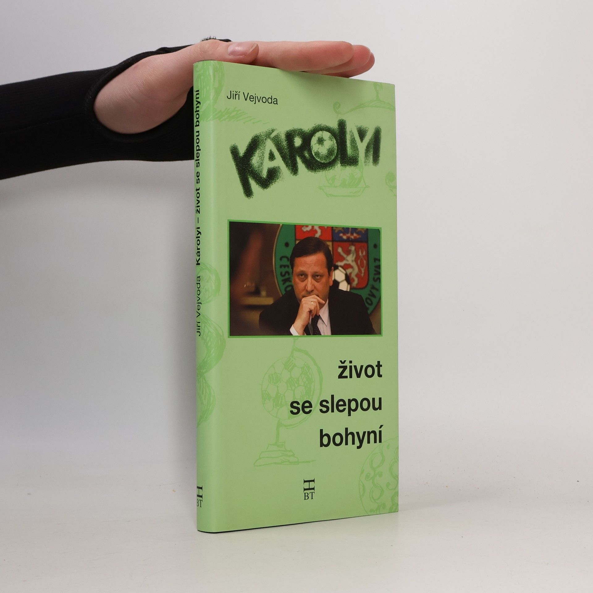 Károlyi: Život se slepou bohyní