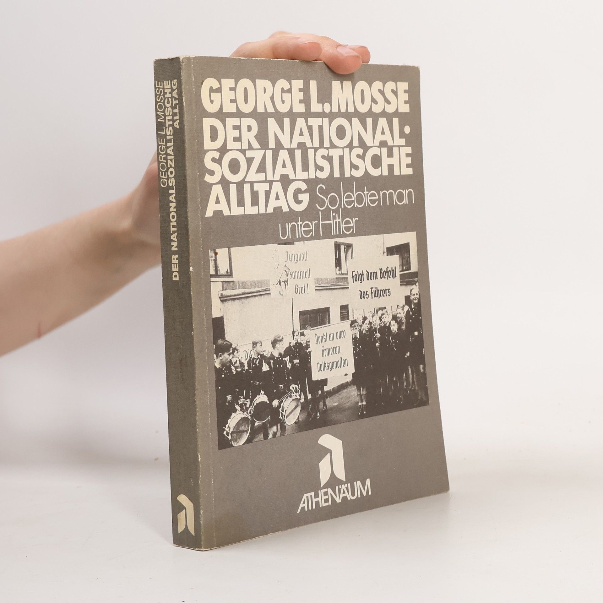 George L. Mosse Der nationalsozialistische Alltag