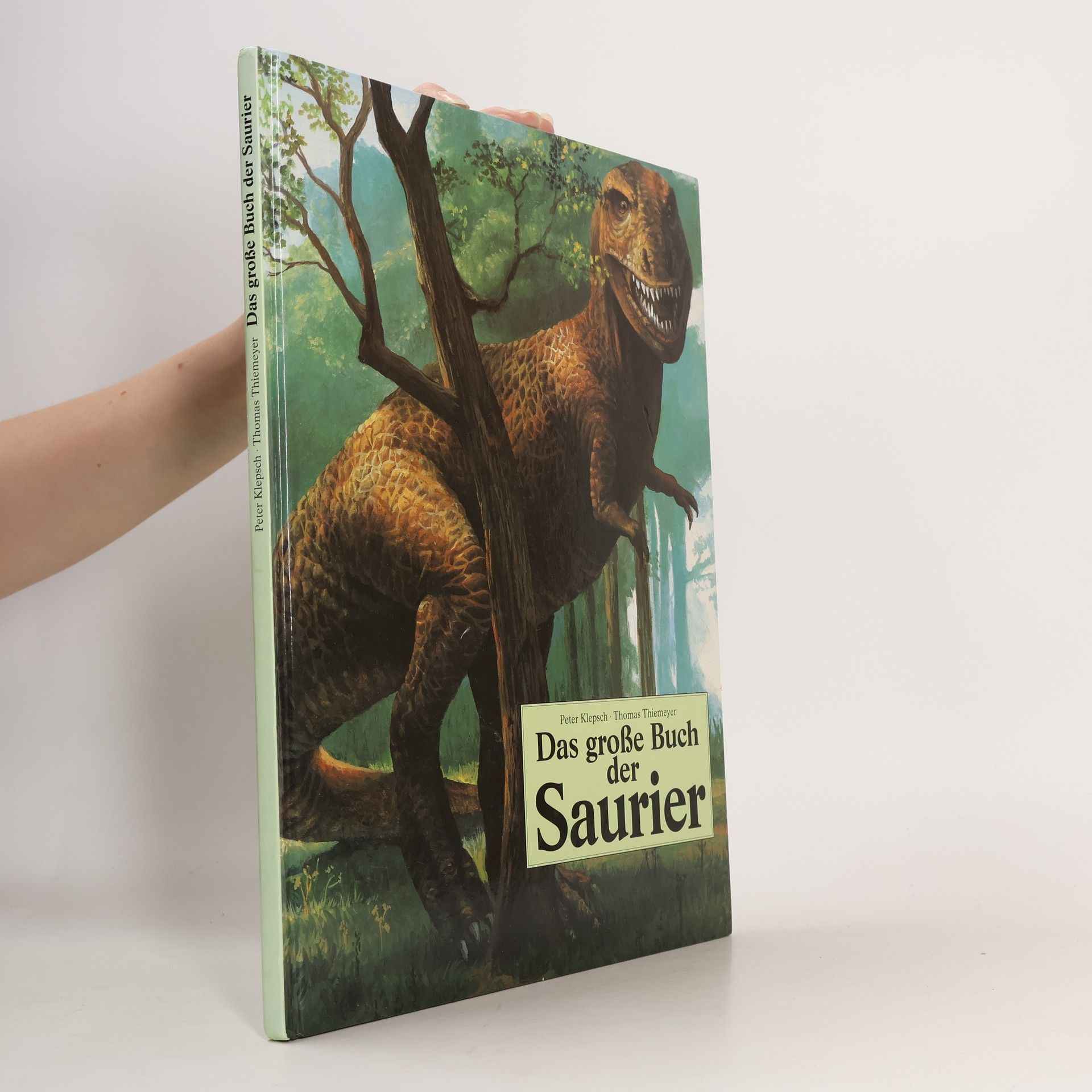 Peter Klepsch Das grosse Buch der Saurier