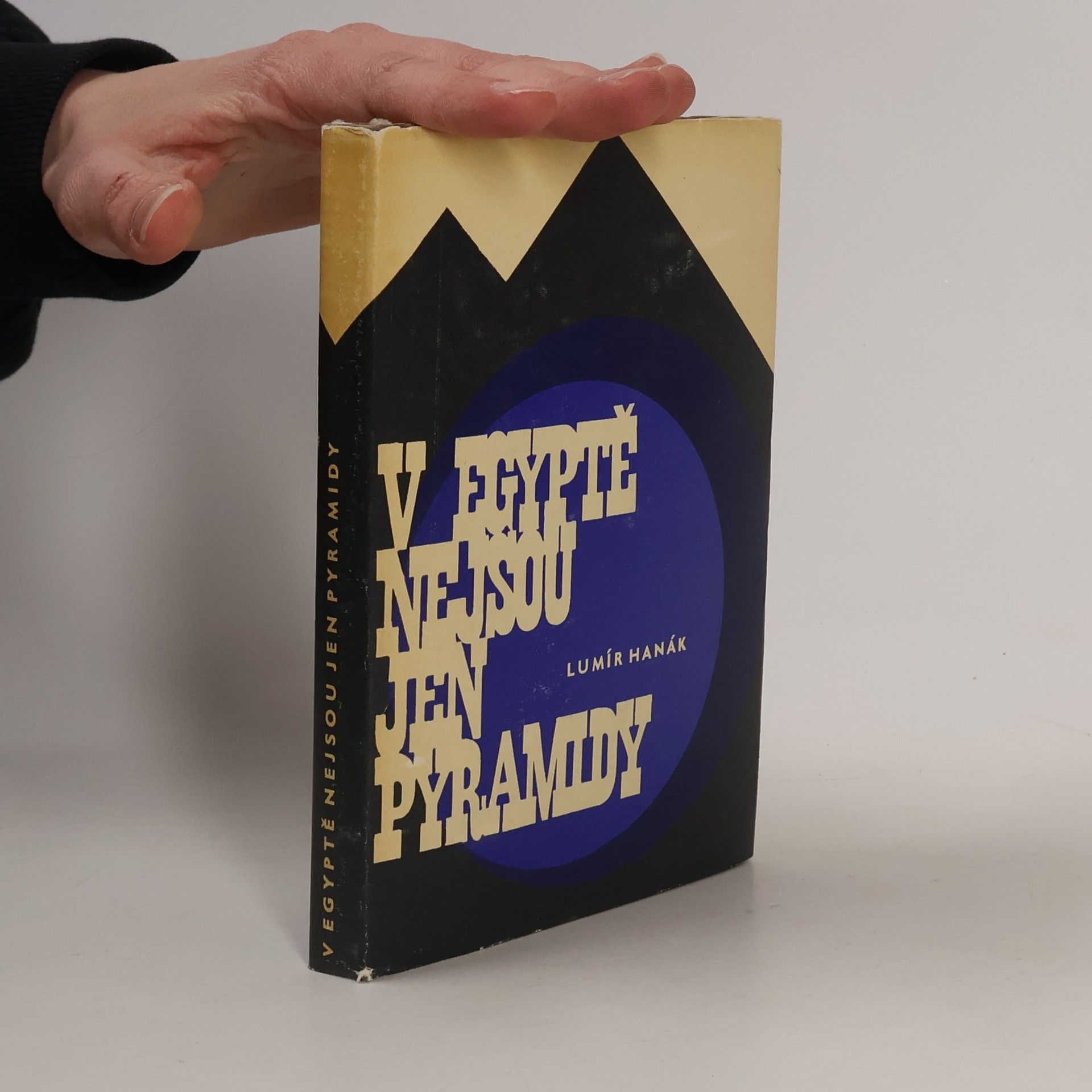 Lumír Hanák V Egyptě nejsou jen pyramidy