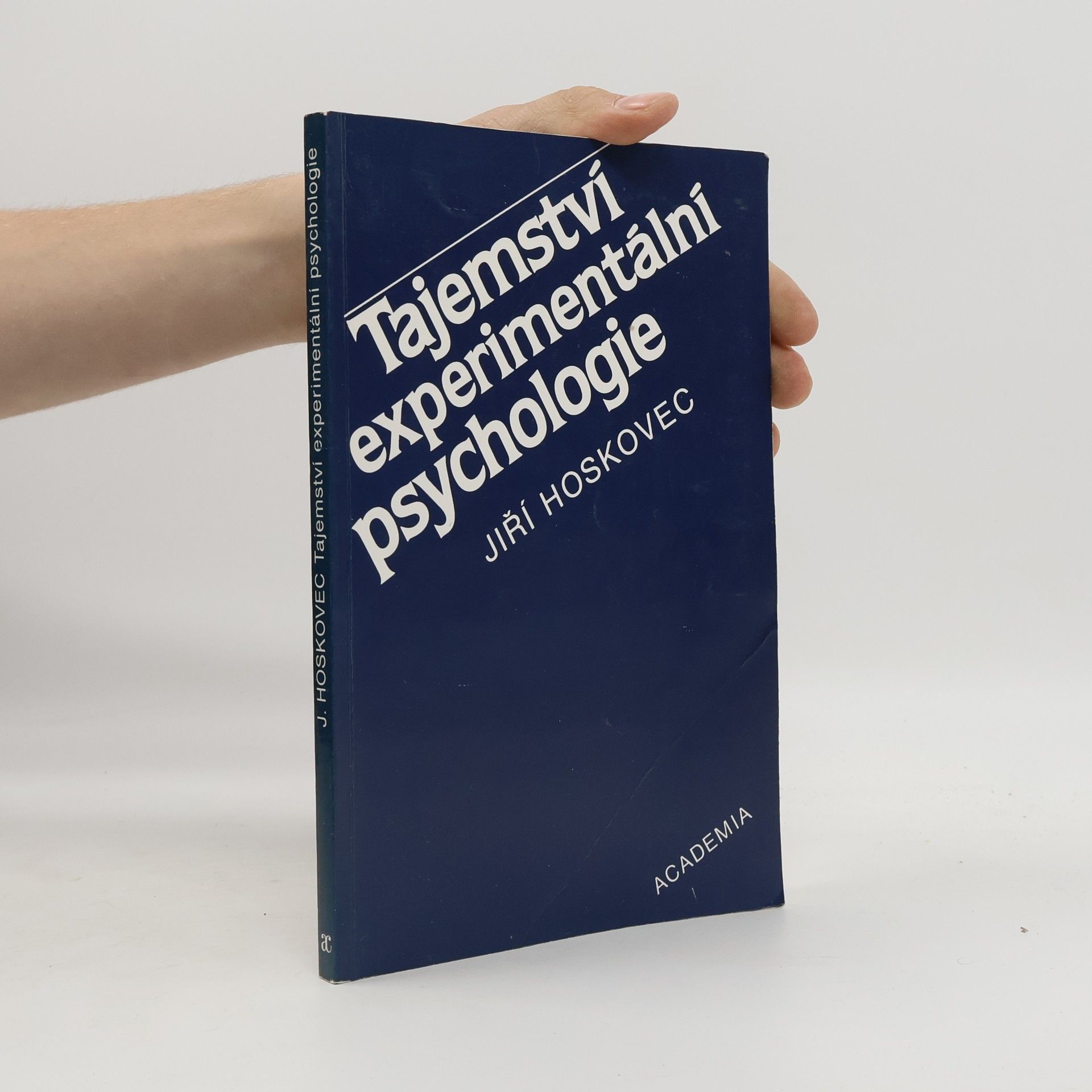 Jiří Hoskovec Tajemství experimentální psychologie