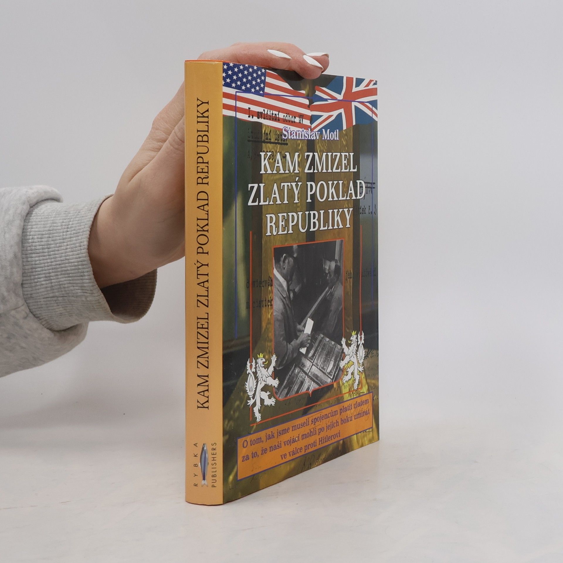 Stanislav Motl Kam zmizel zlatý poklad republiky