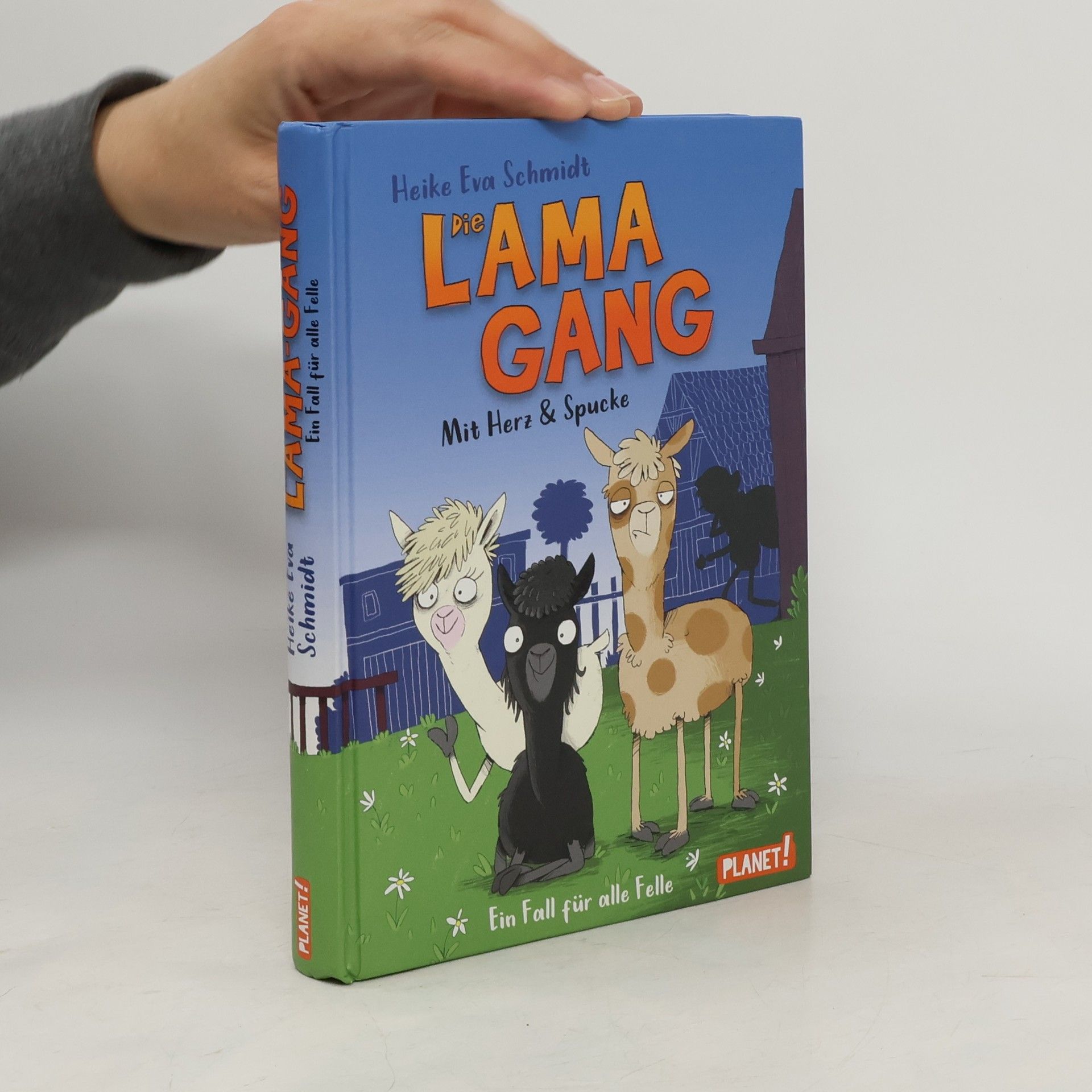 Heike Eva Schmidt Die Lama-Gang. Mit Herz & Spucke 1: Ein Fall für alle Felle