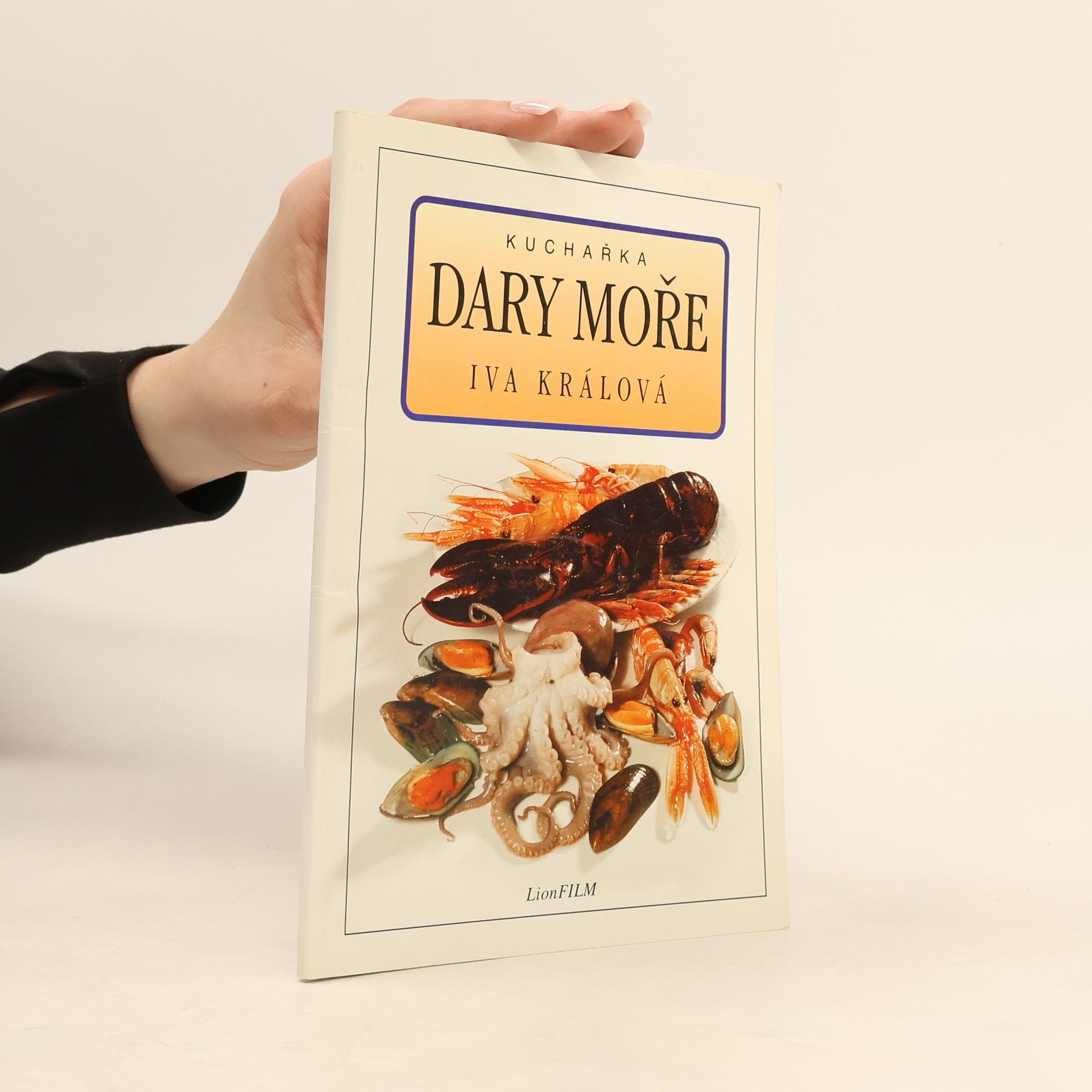 Ivana Králová Kuchařka - dary moře