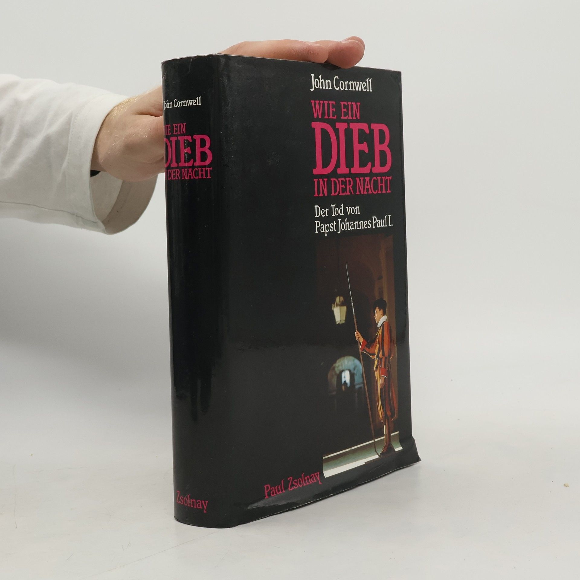 John Cornwell Wie ein Dieb in der Nacht