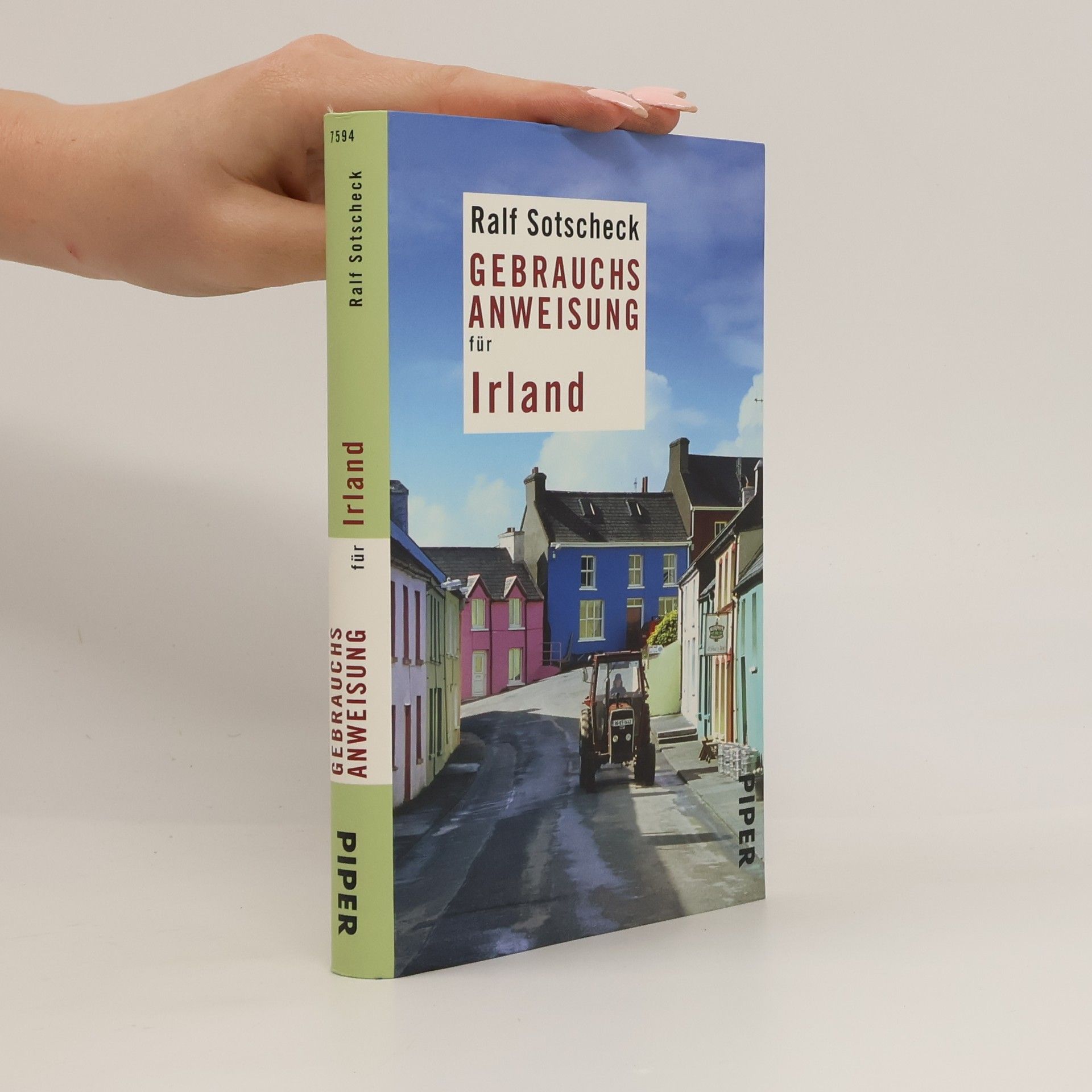 Ralf Sotscheck Gebrauchsanweisung für Irland