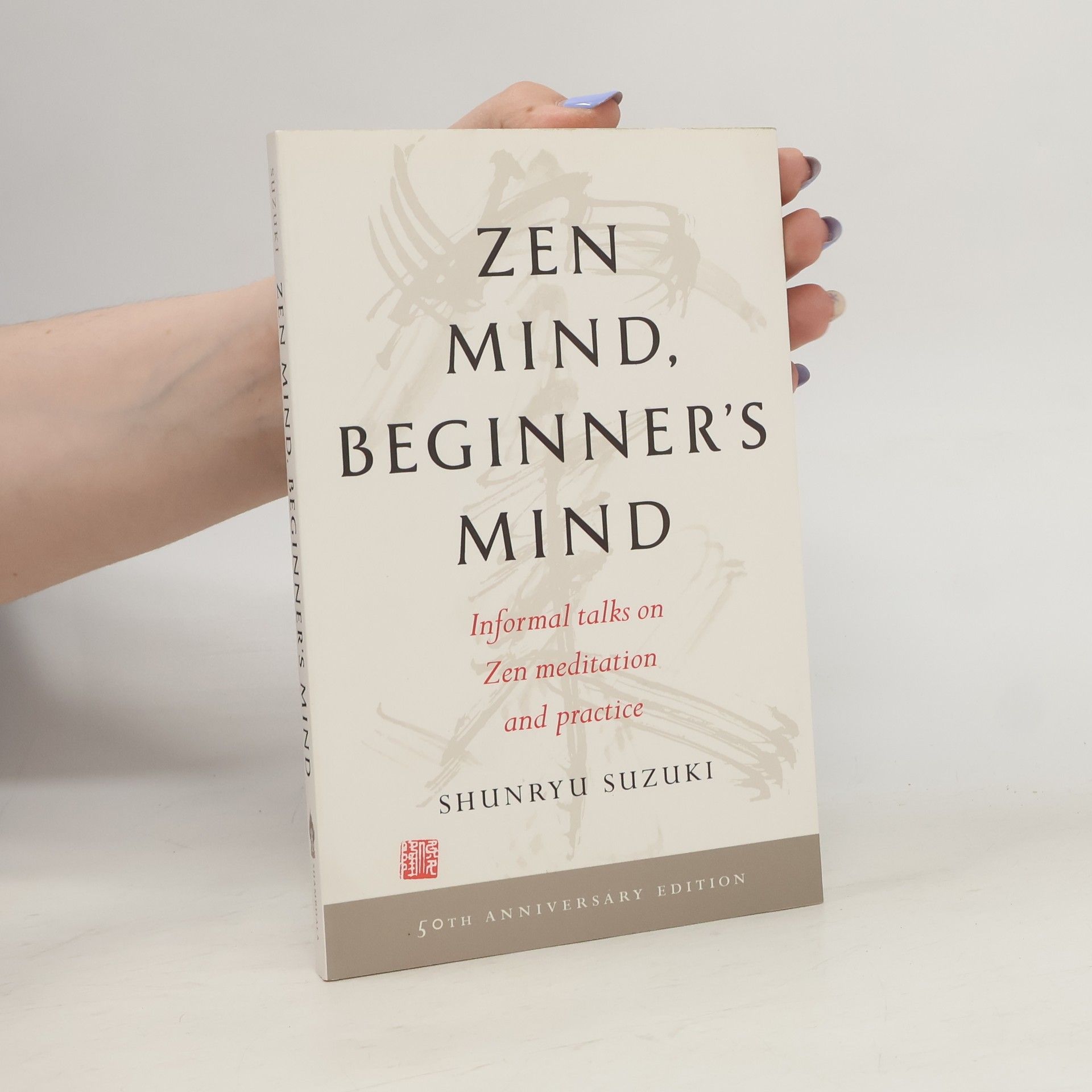 Shunryū Suzuki Zen Mind, Beginner's Mind