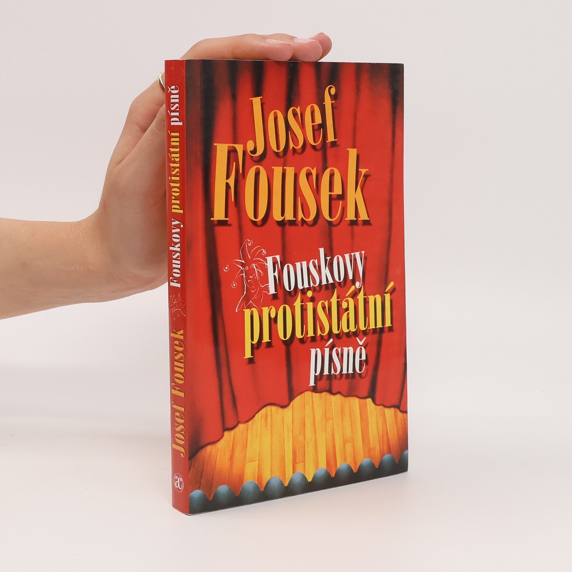 Josef Fousek Fouskovy protistátní písně