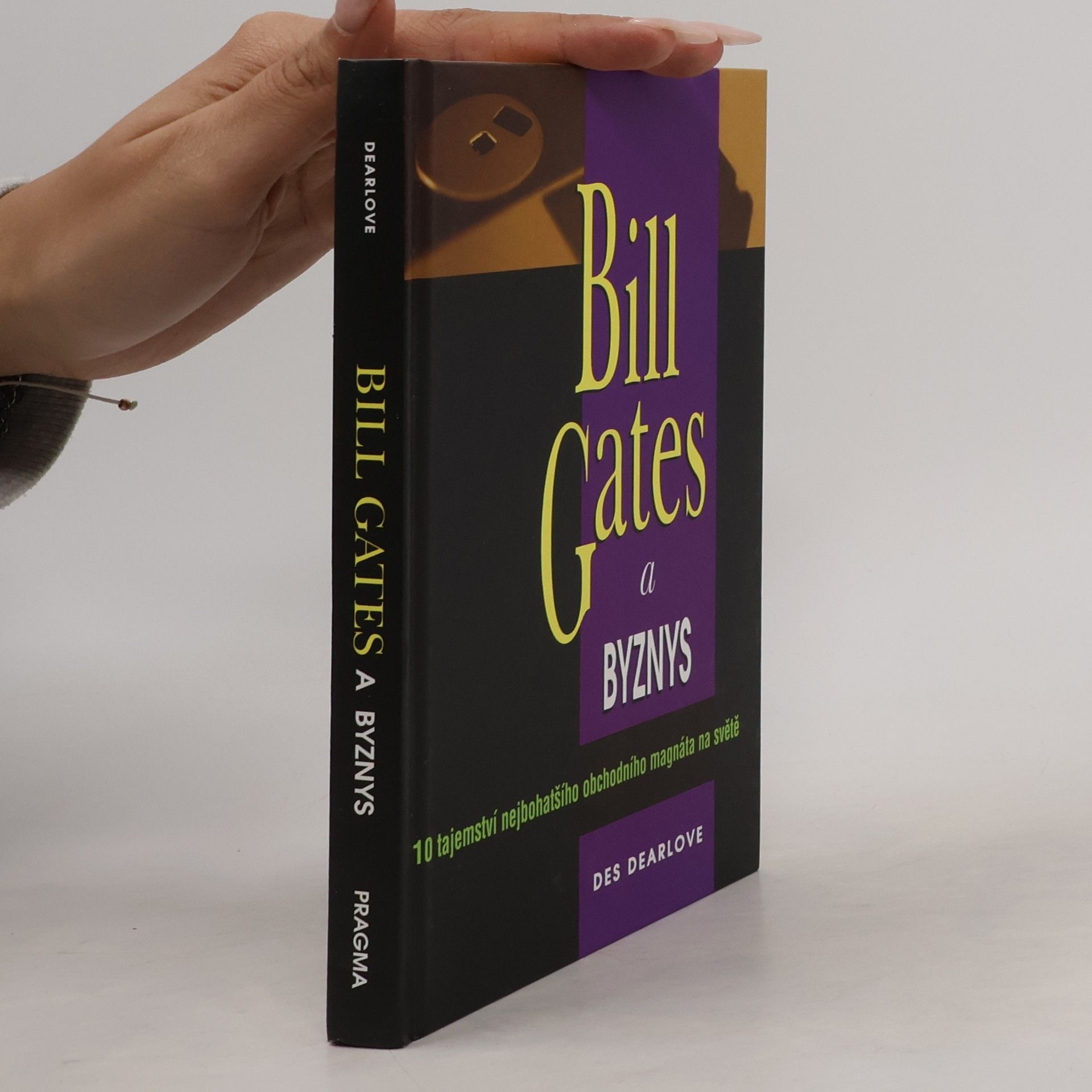 Des Dearlove Bill Gates a byznys