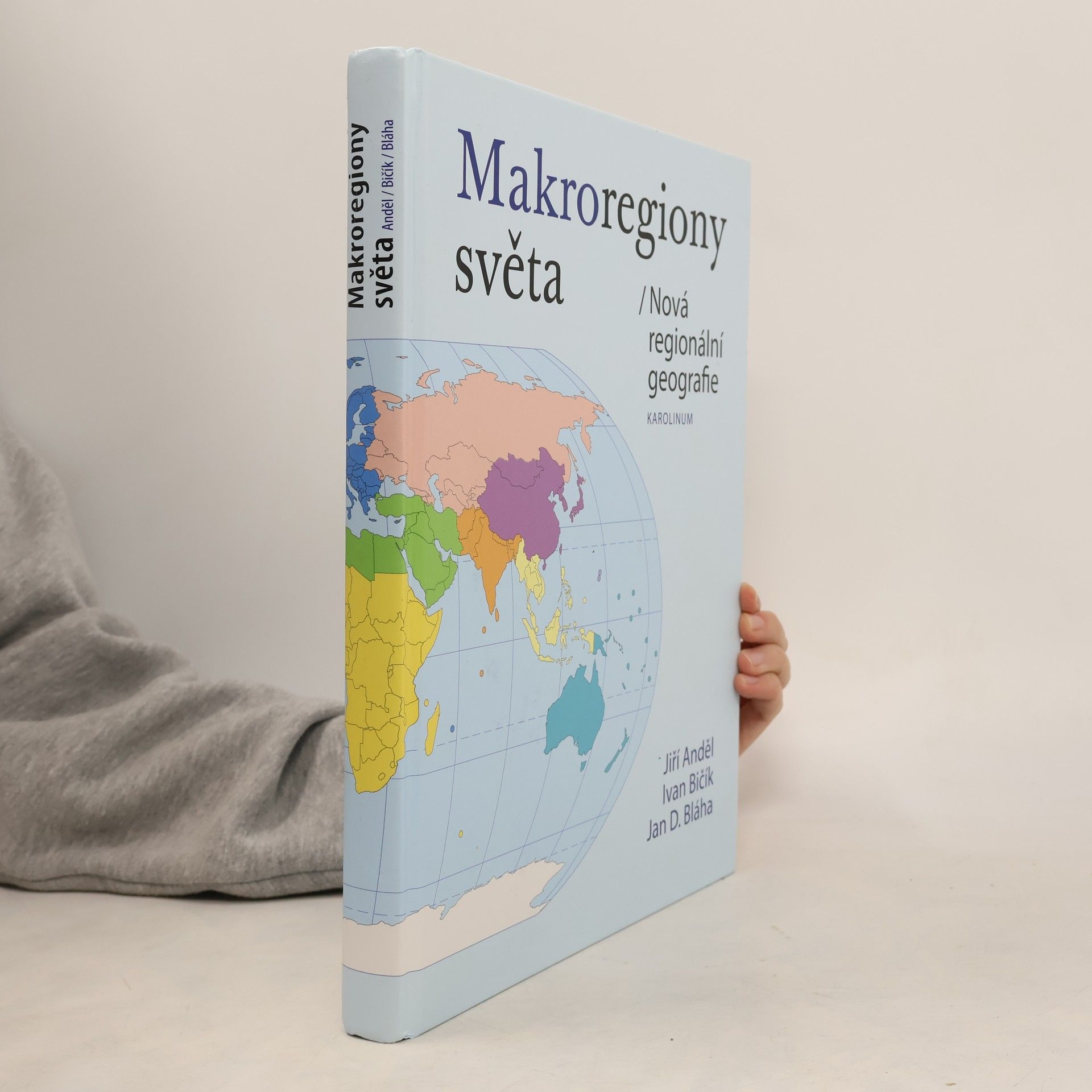 Jan Daniel Bláha Makroregiony světa/Nová regionální geografie