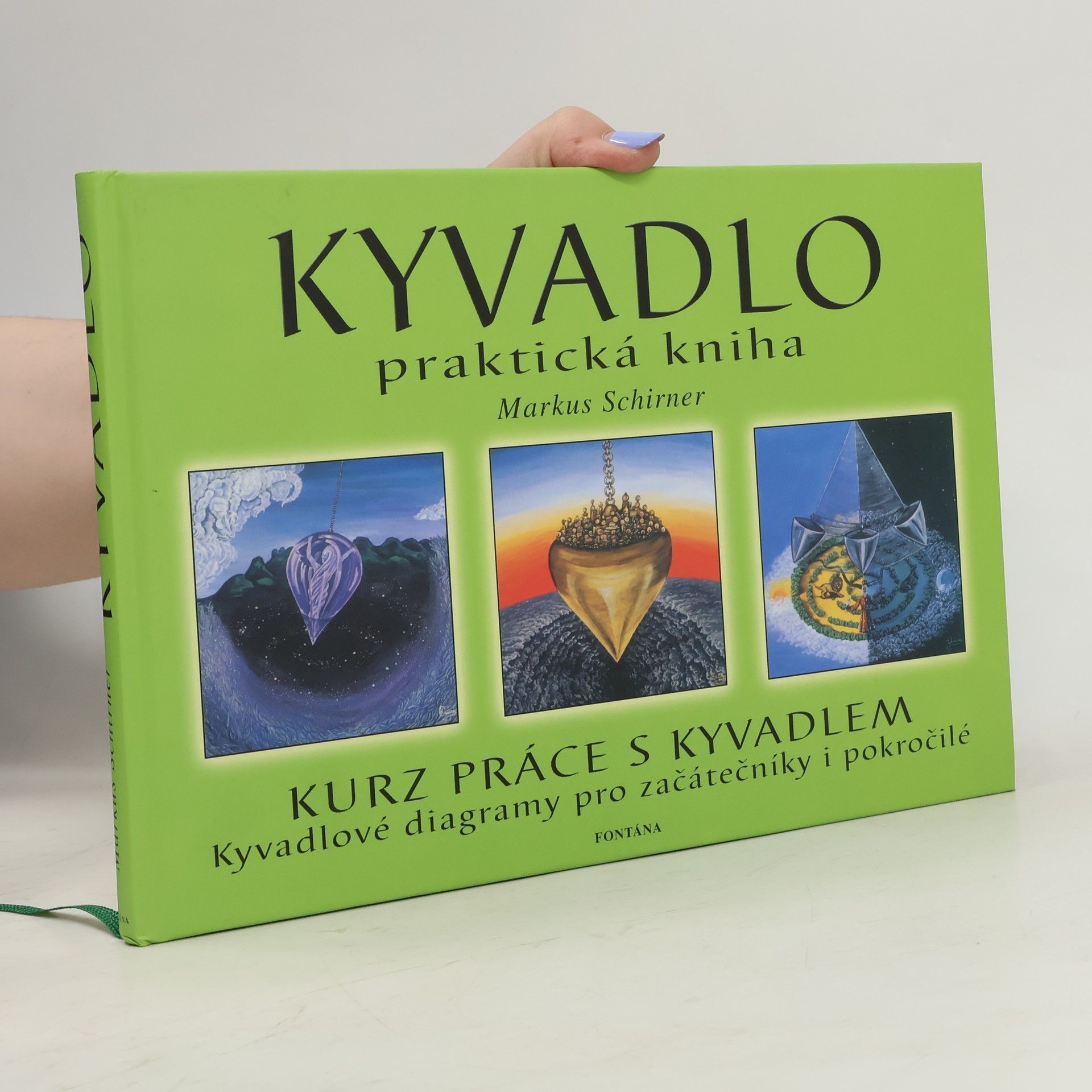 Markus Schirner Kyvadlo. Praktická kniha