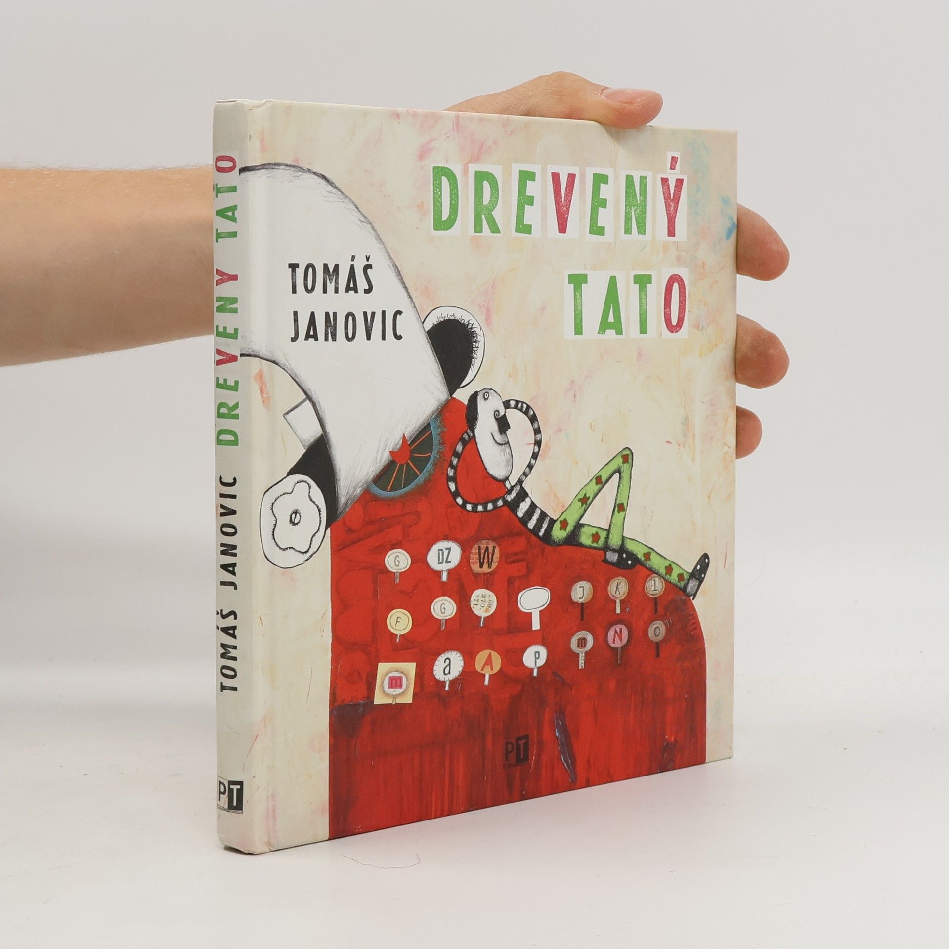 Tomáš Janovic Drevený tato