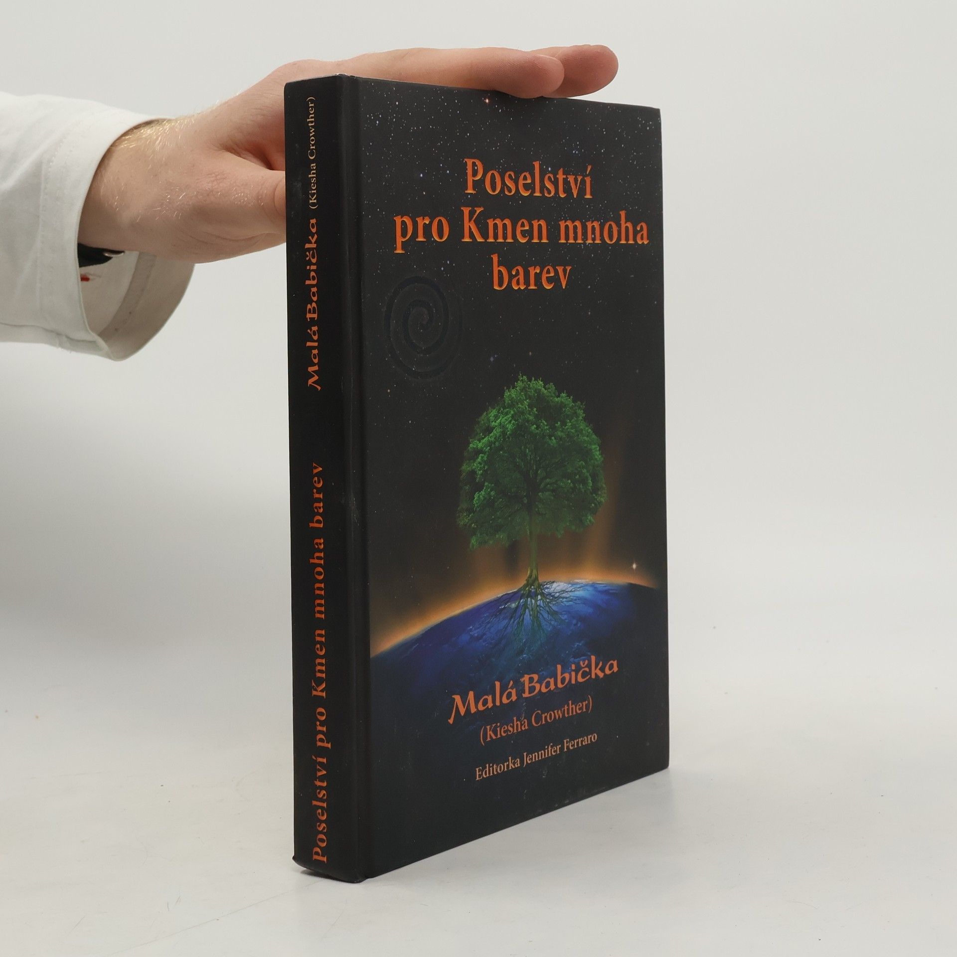 Kiesha Crowther Poselství pro Kmen mnoha barev