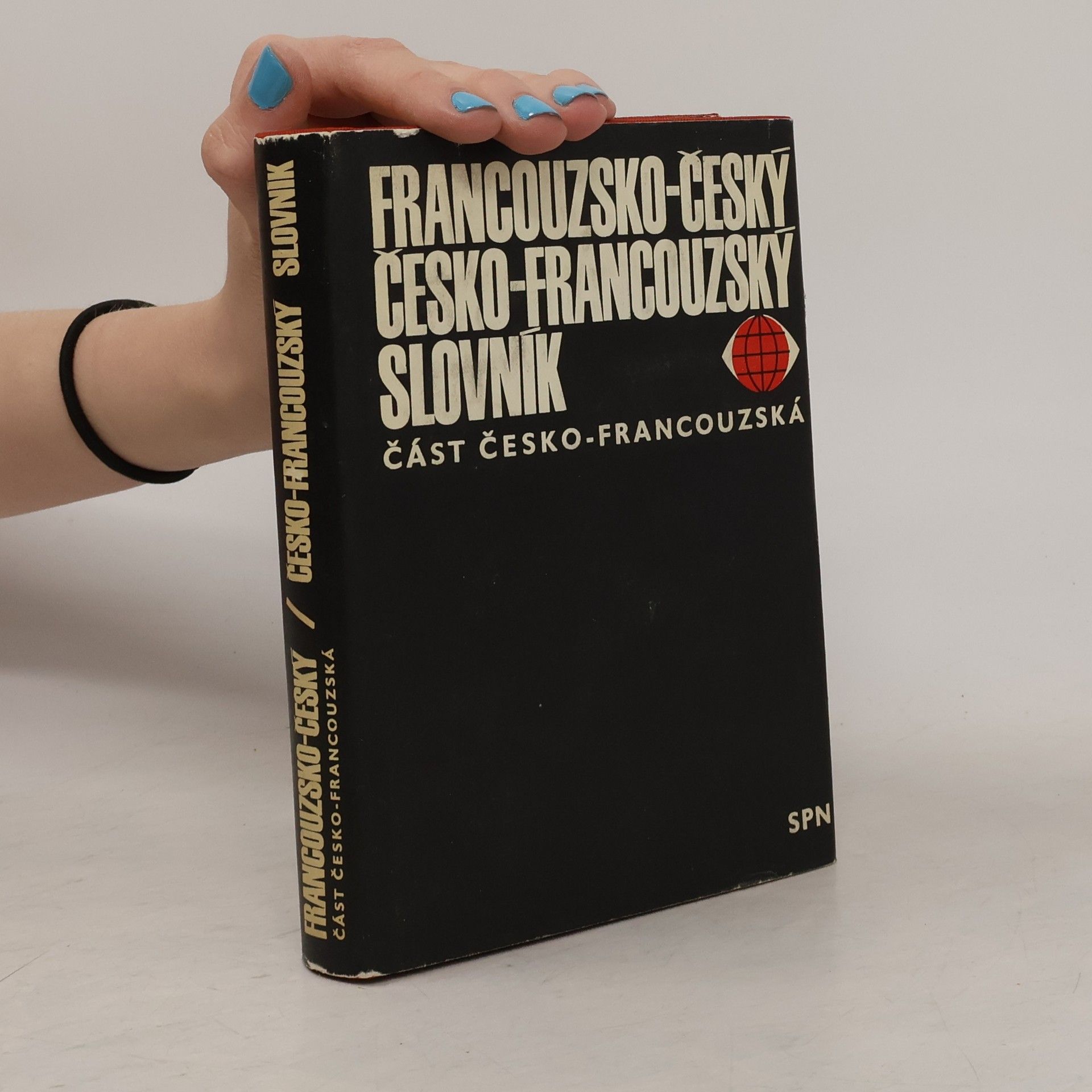 Francouzsko-český, česko-francouzský slovník. Část česko- francouzská