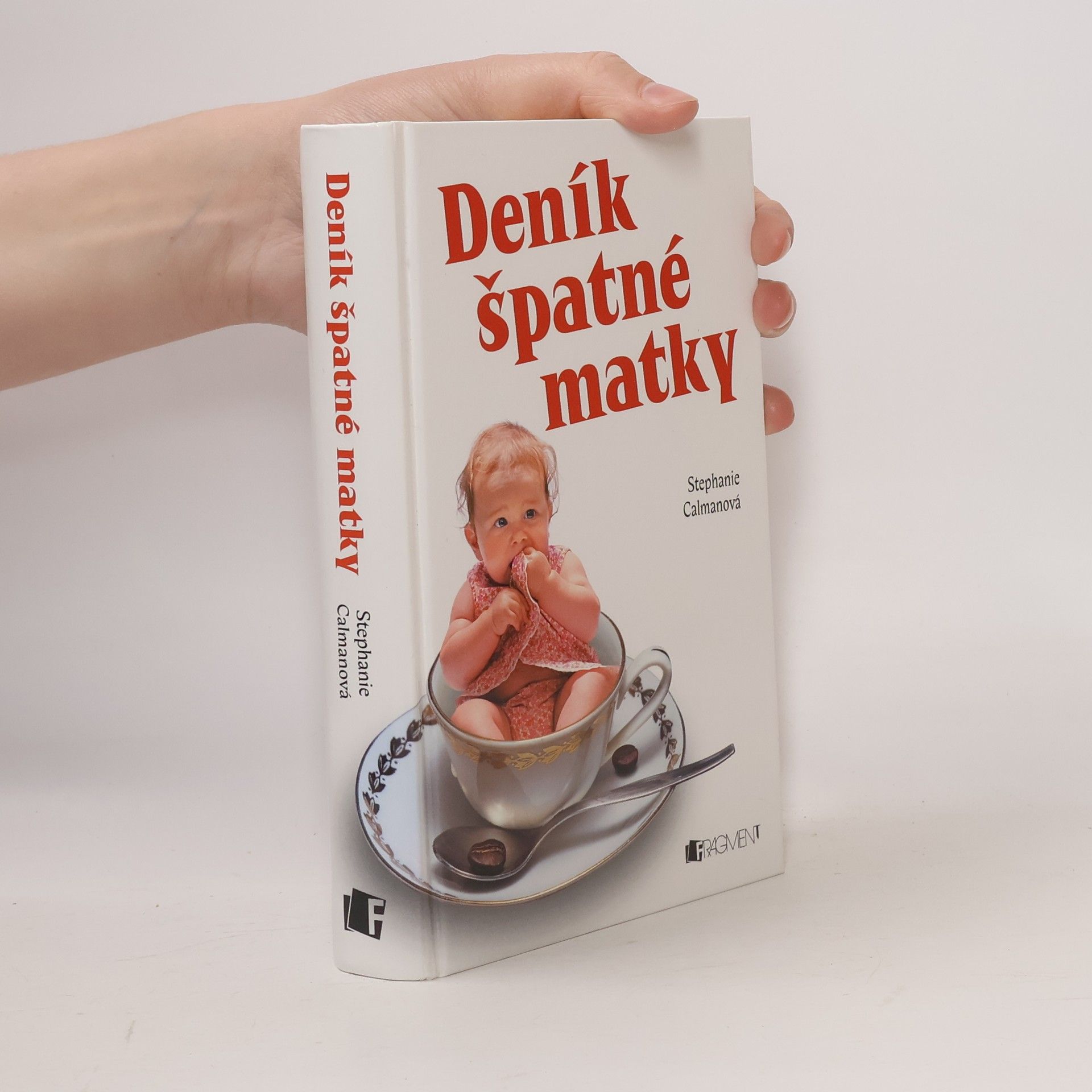 Stephanie Calman Deník špatné matky