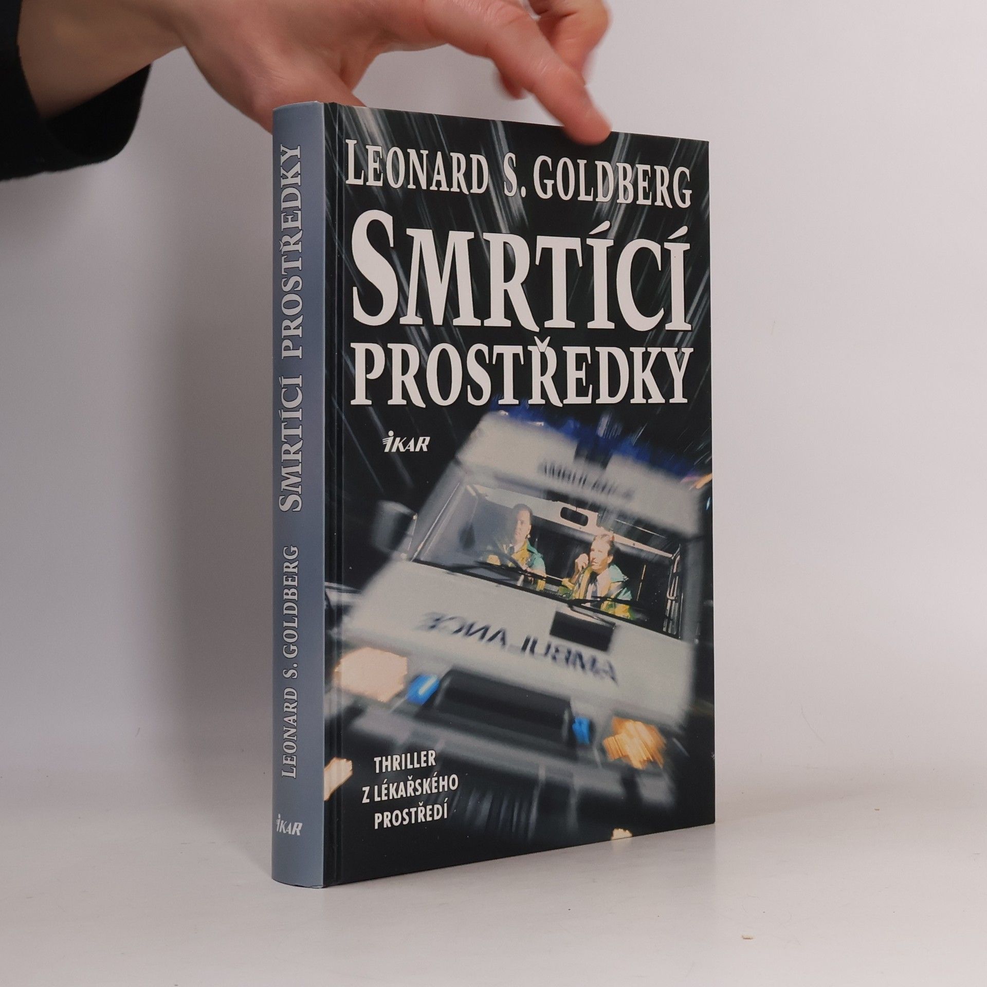 Leonard S. Goldberg Smrtící prostředky