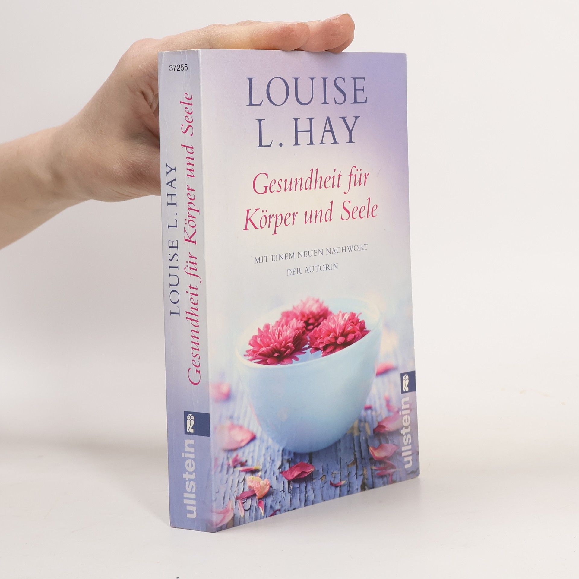 Louise Lynn Hay Gesundheit für Körper und Seele