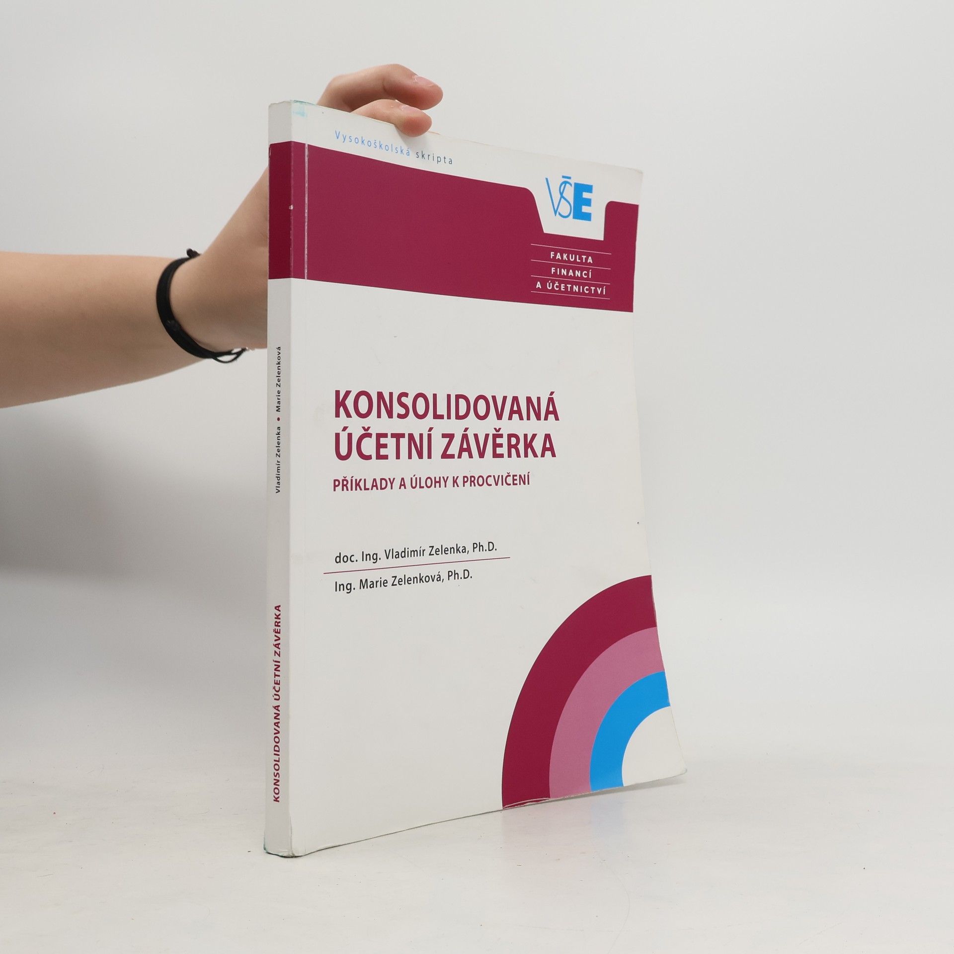 Vladimír Zelenka Konsolidovaná účetní závěrka : příklady a úlohy k procvičení