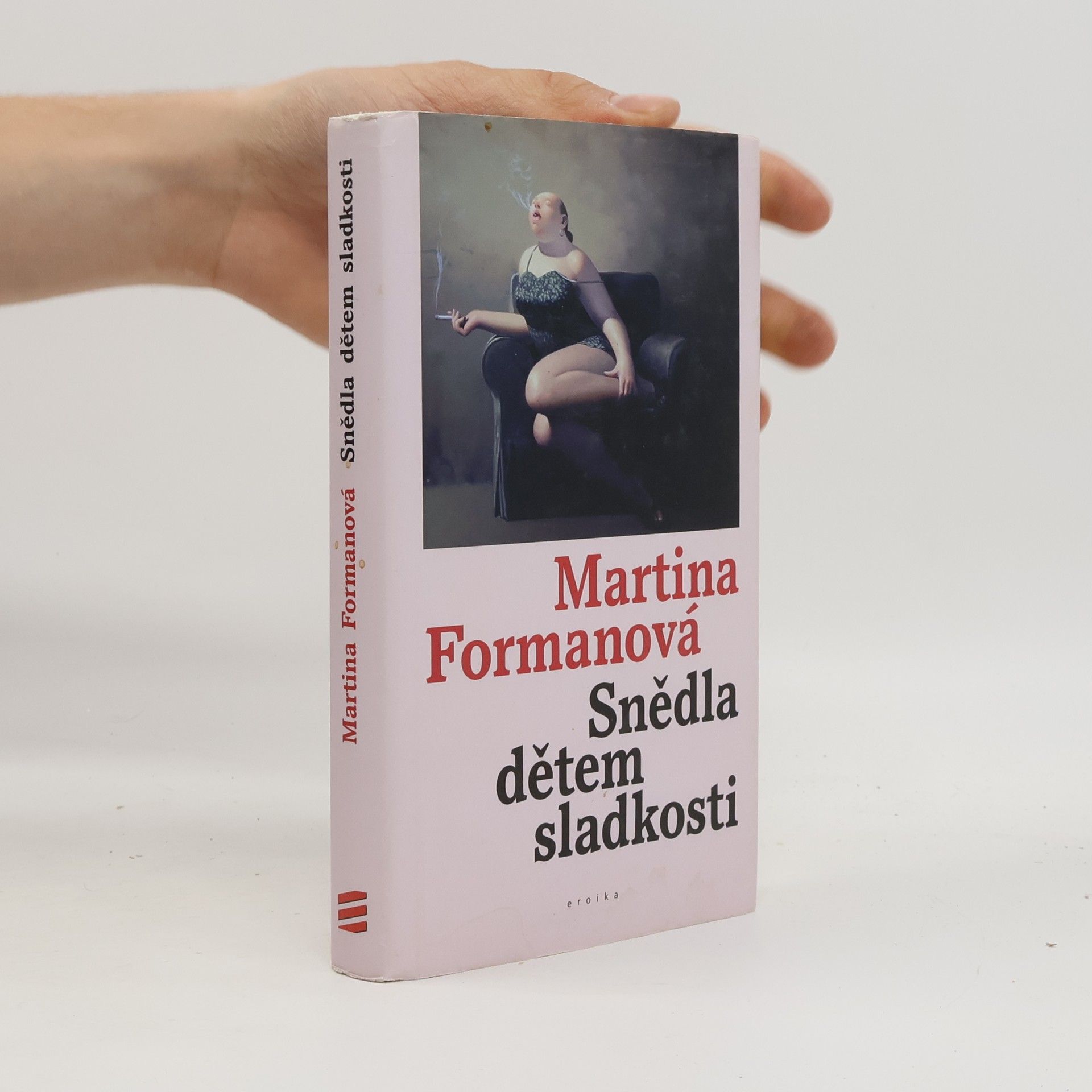 Martina Formanová Snědla dětem sladkosti
