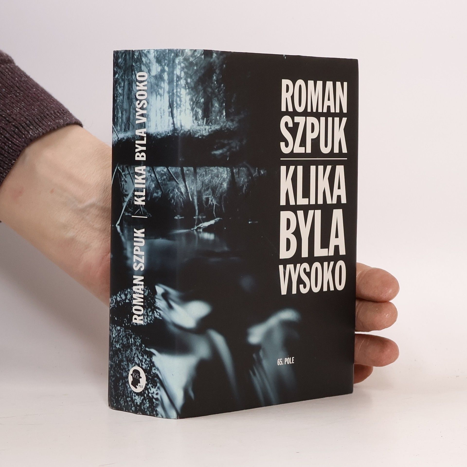 Roman Szpuk Klika byla vysoko