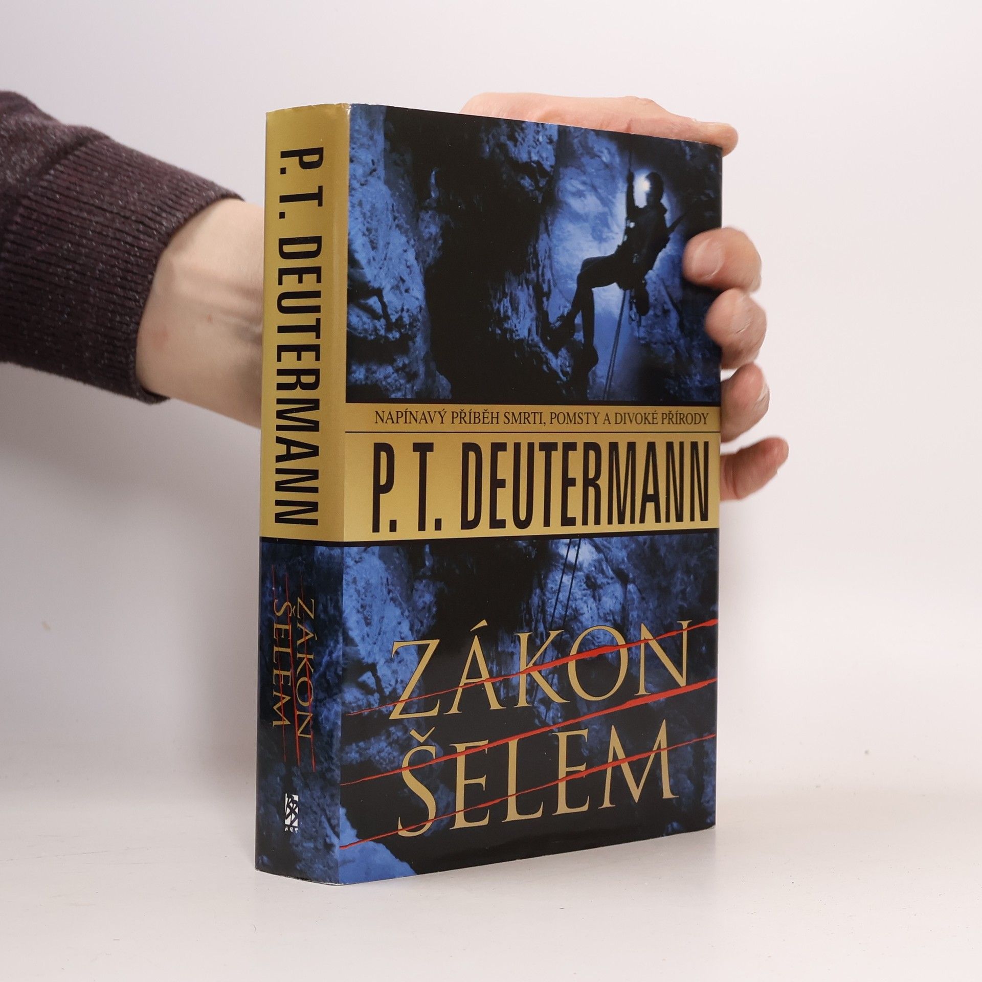 P.T. Deutermann Zákon šelem