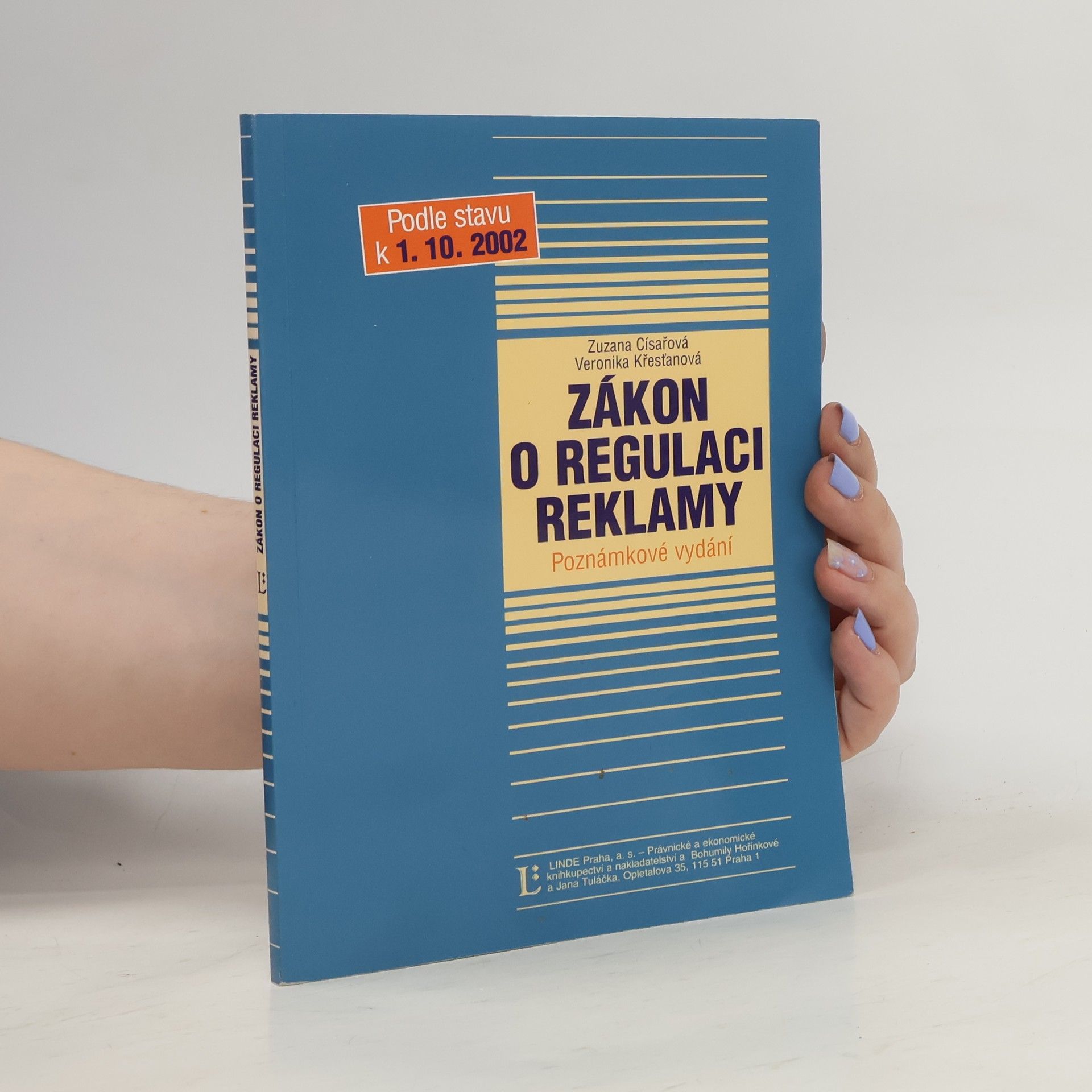 Zákon o regulaci reklamy: Poznámkové vydání - Podle stavu k 1. 10. 2002