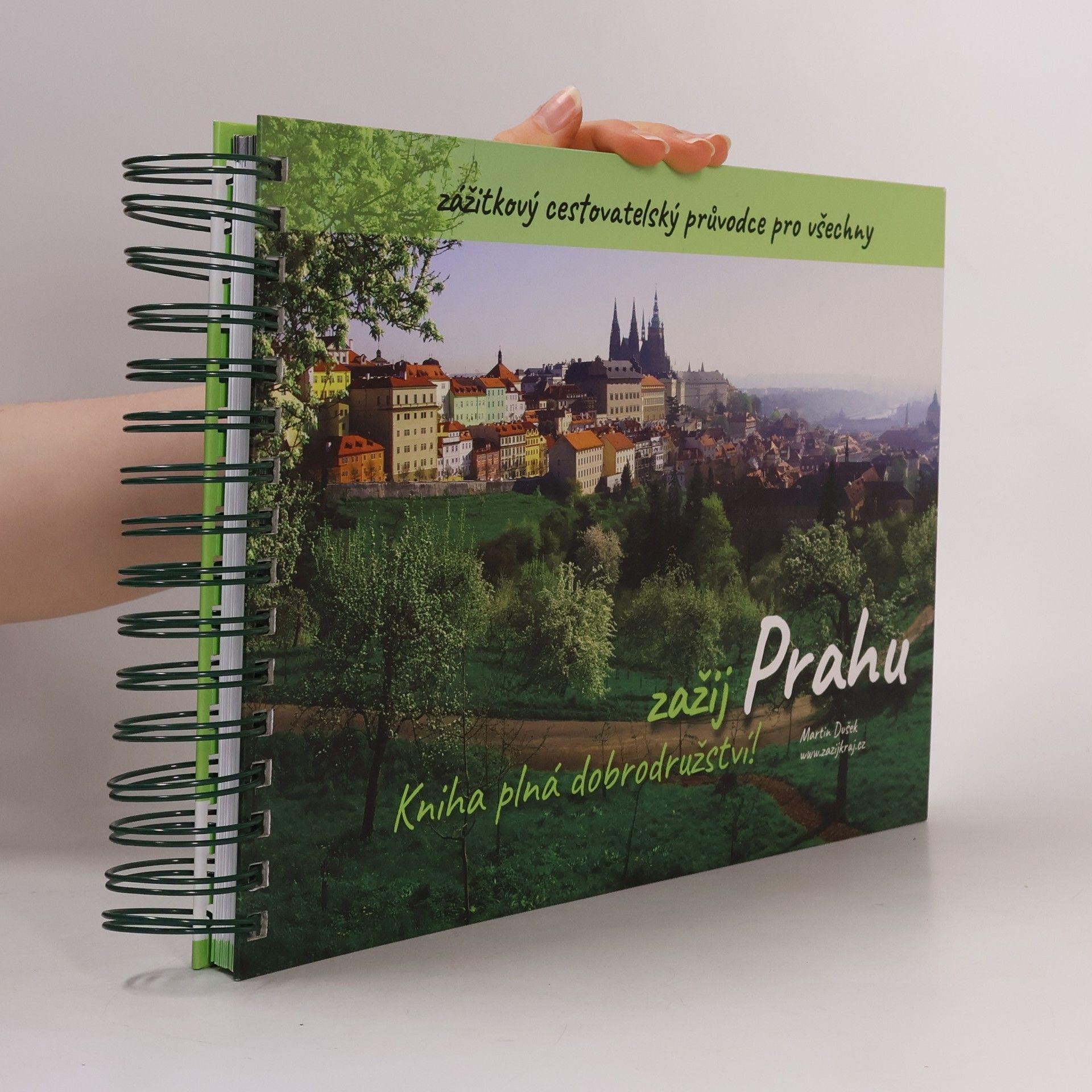 Hlavní město Praha : zažij, zkus, splň, ukaž : zažij Prahu