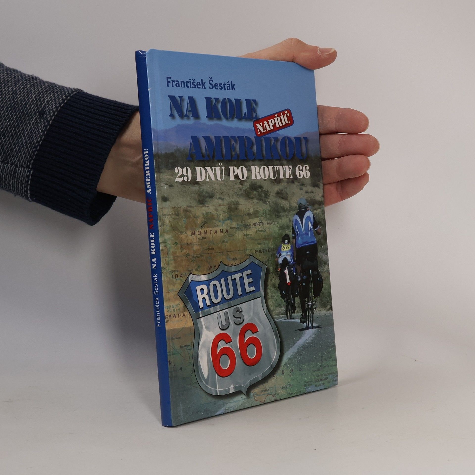 František Šesták Na kole napříč Amerikou