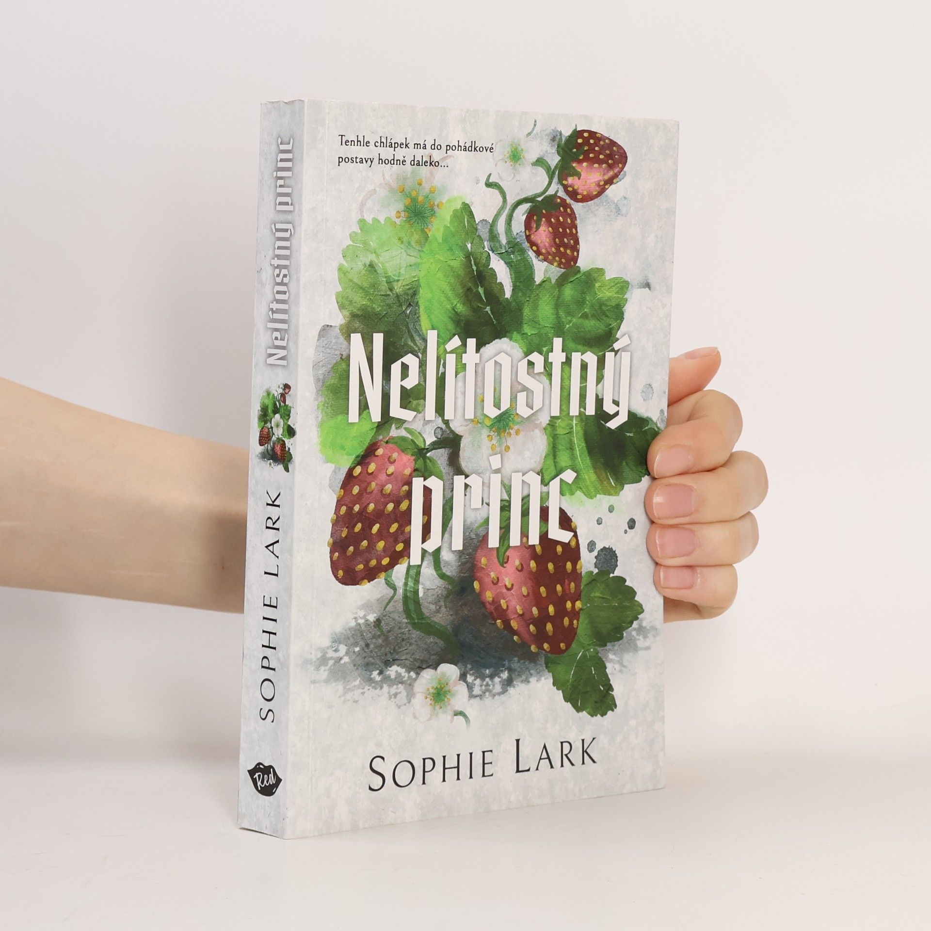 Sophie Lark Nelítostný princ