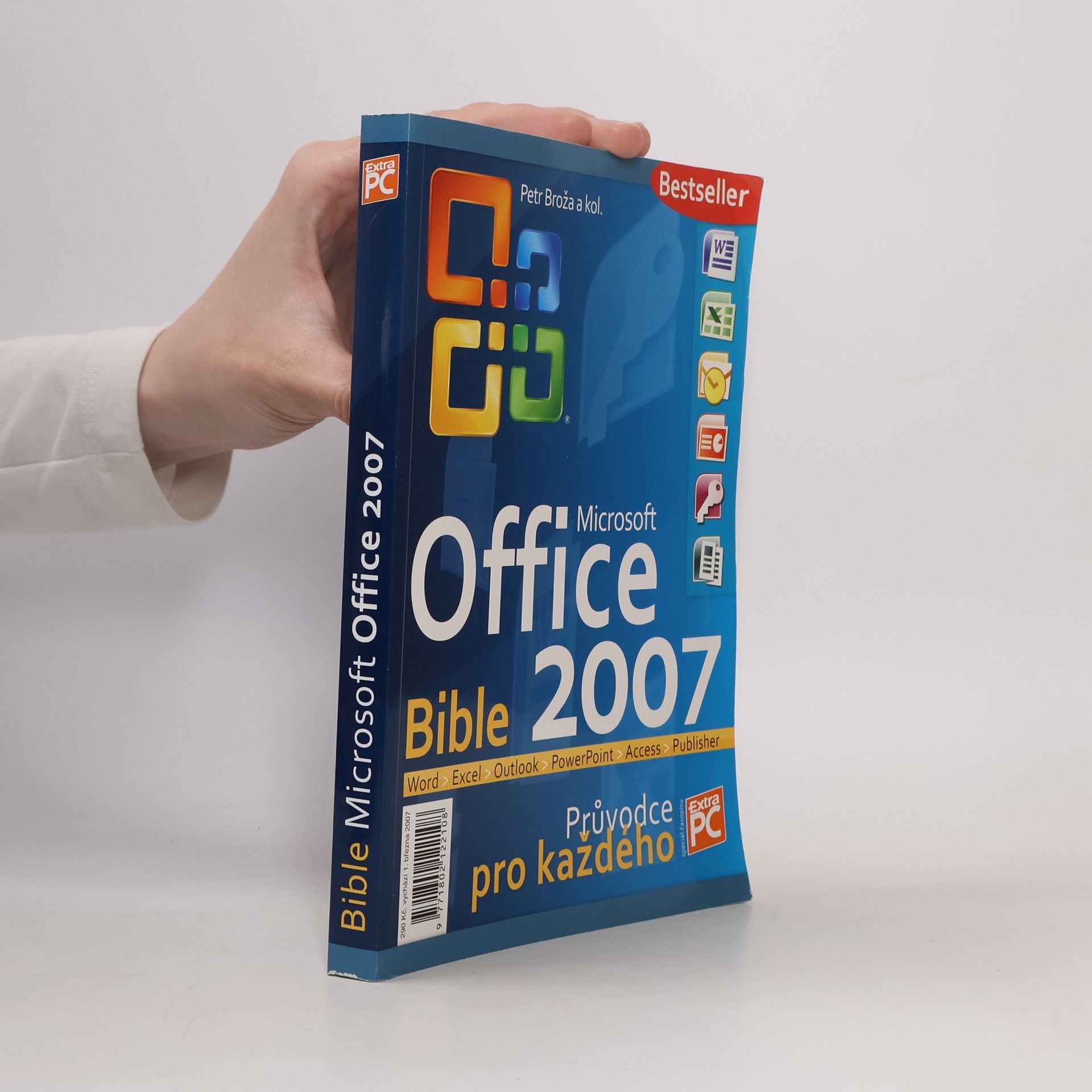 Petr Broža Bible Microsoft Office 2007
